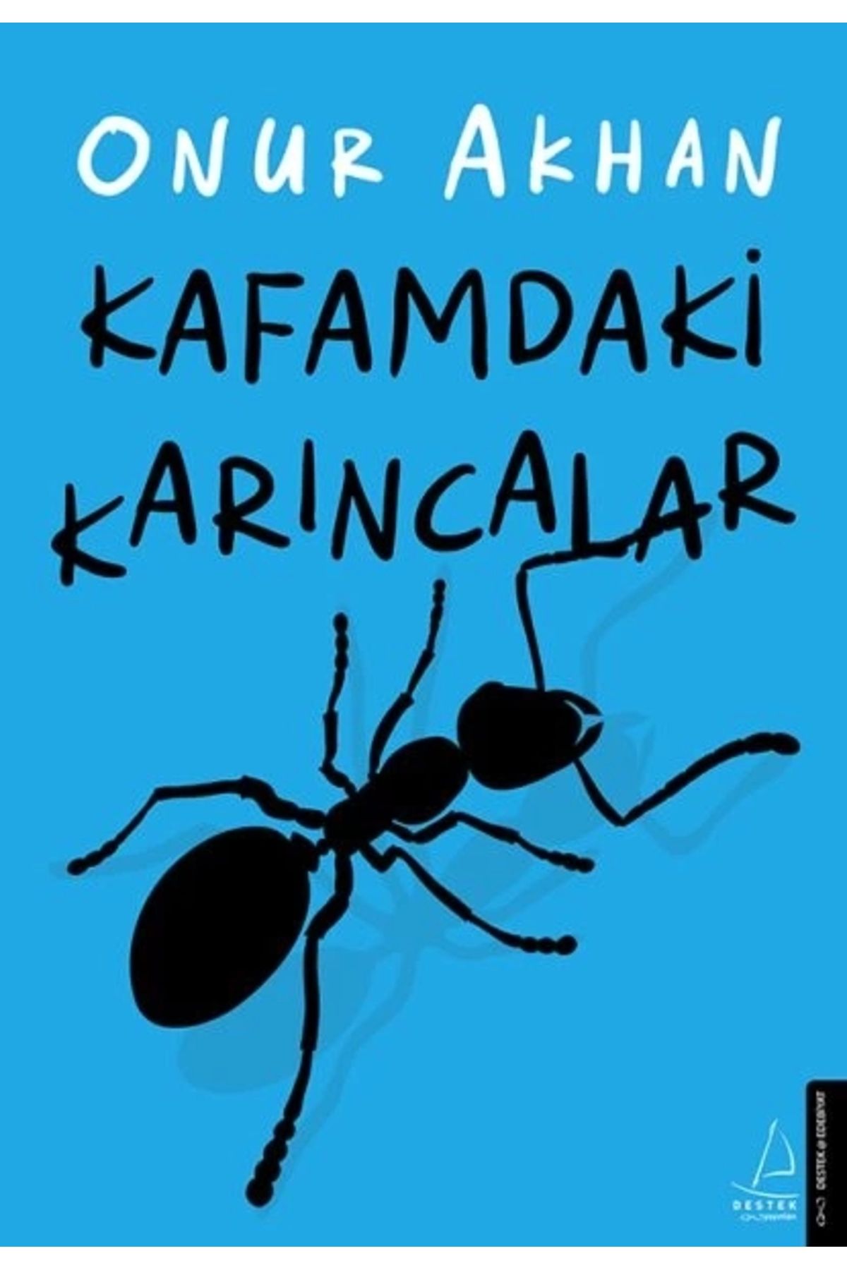 Destek Yayınları Kafamdaki Karıncalar