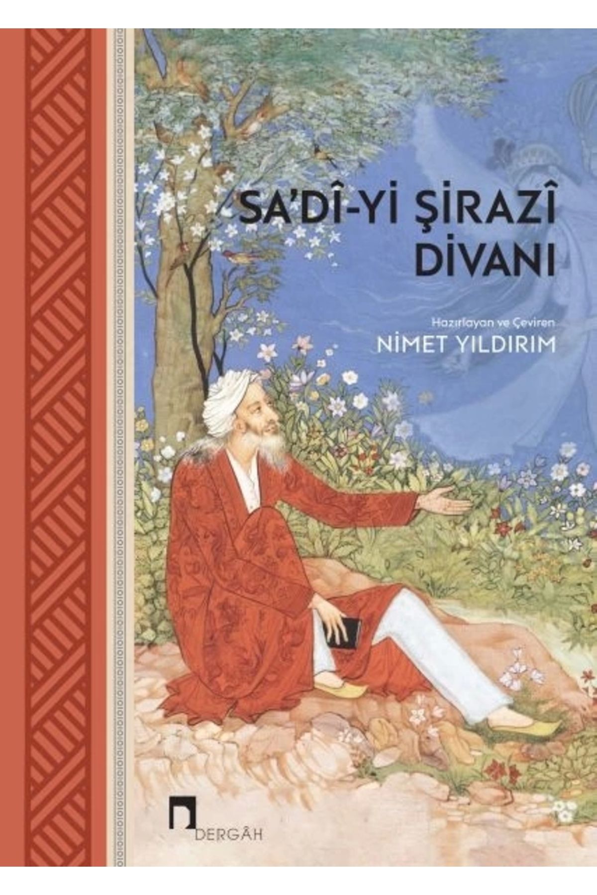 Dergah Yayınları Sa’dî-yi Şirazî Divanı