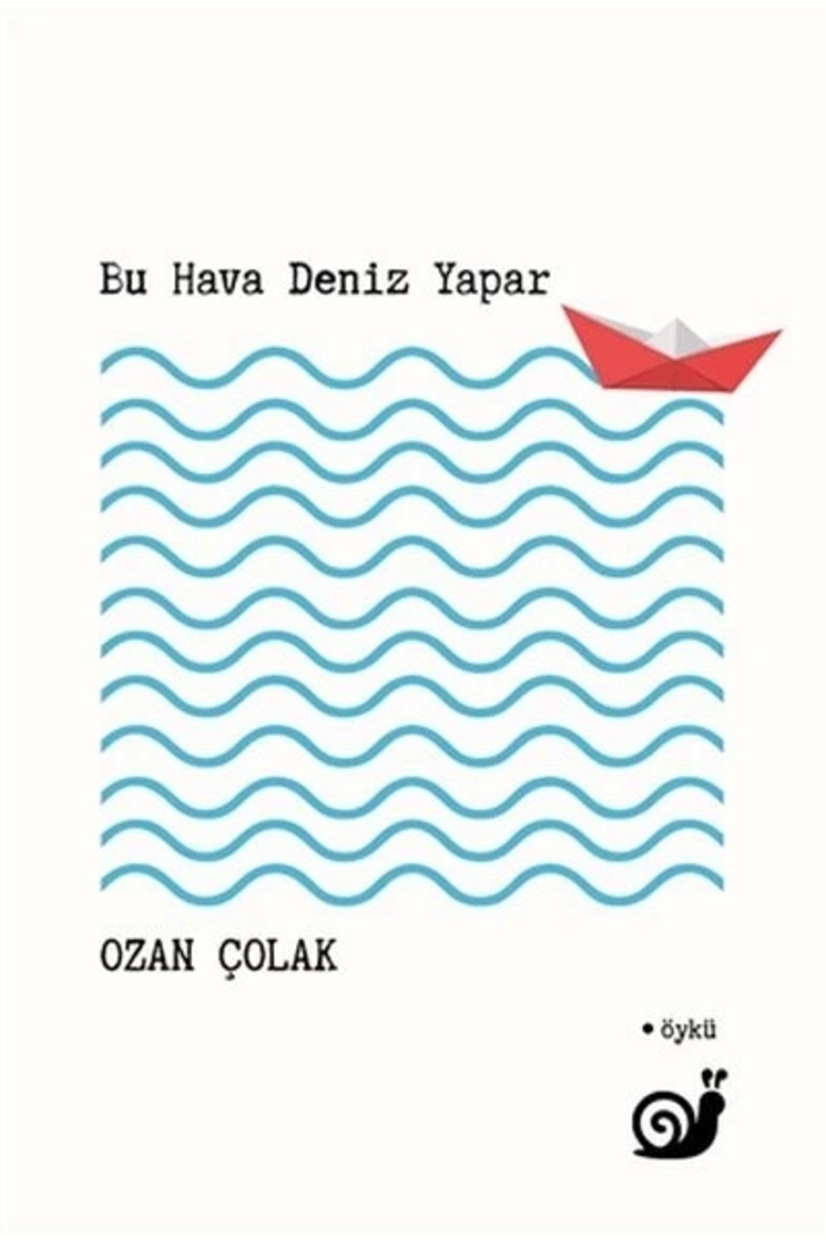 Sakin Kitap Bu Hava Deniz Yapar