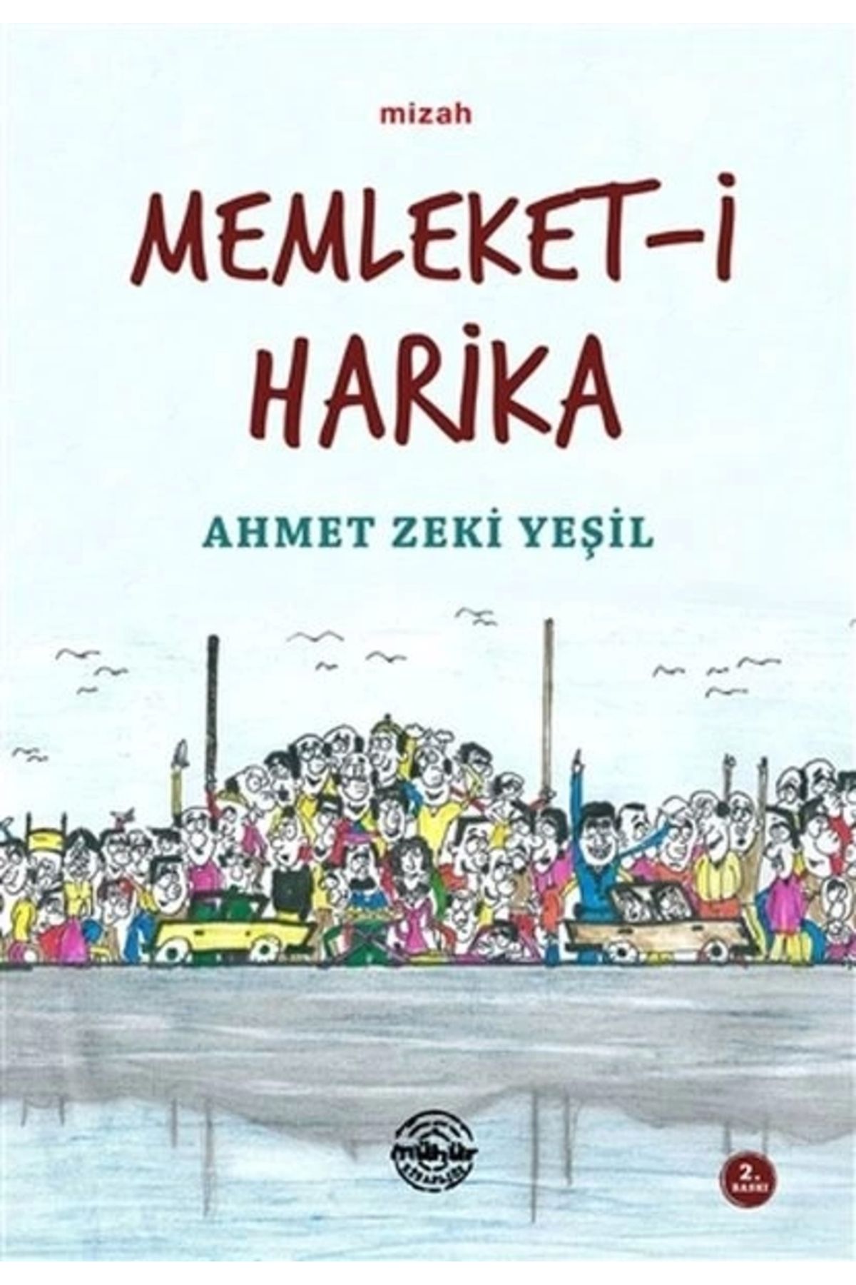 Mühür Kitaplığı Memleket-i Harika