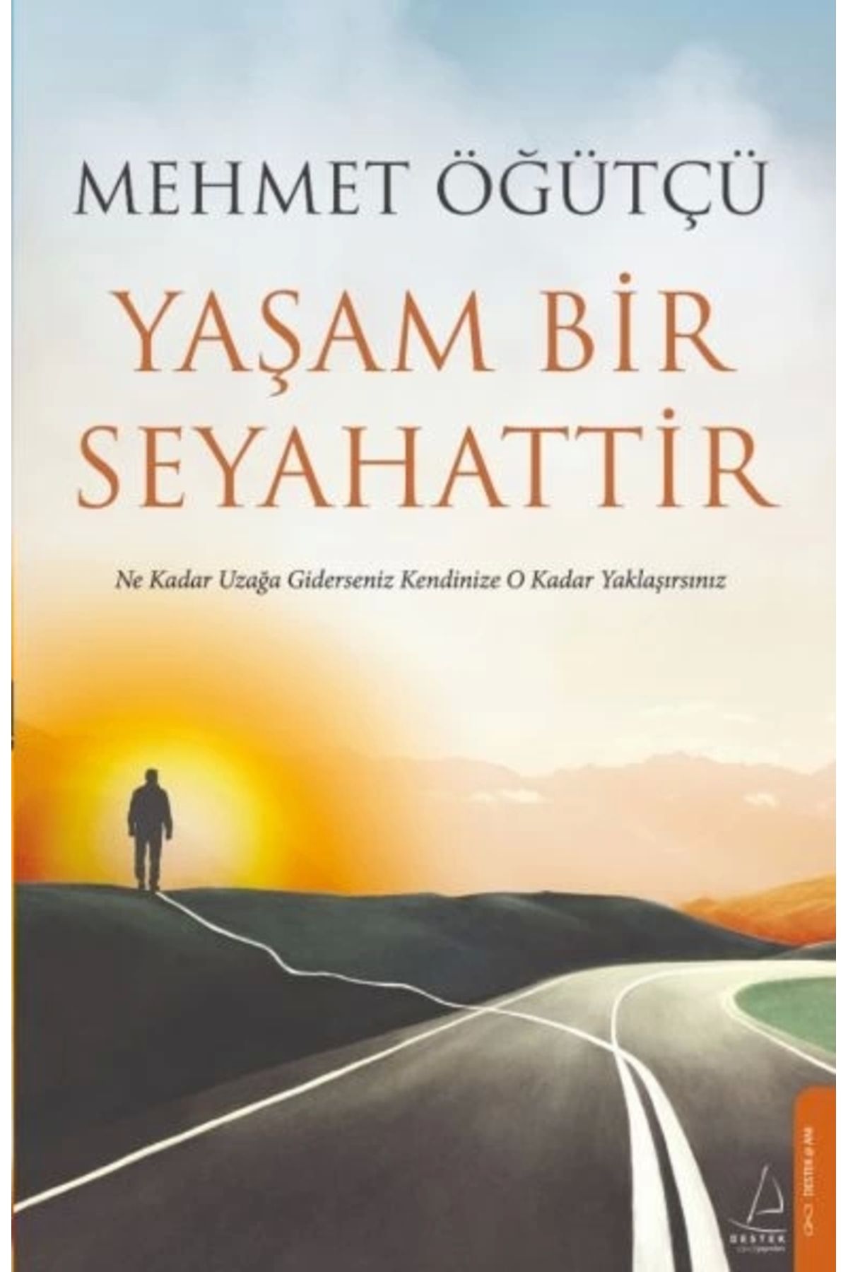 Destek Yayınları Yaşam Bir Seyahattir