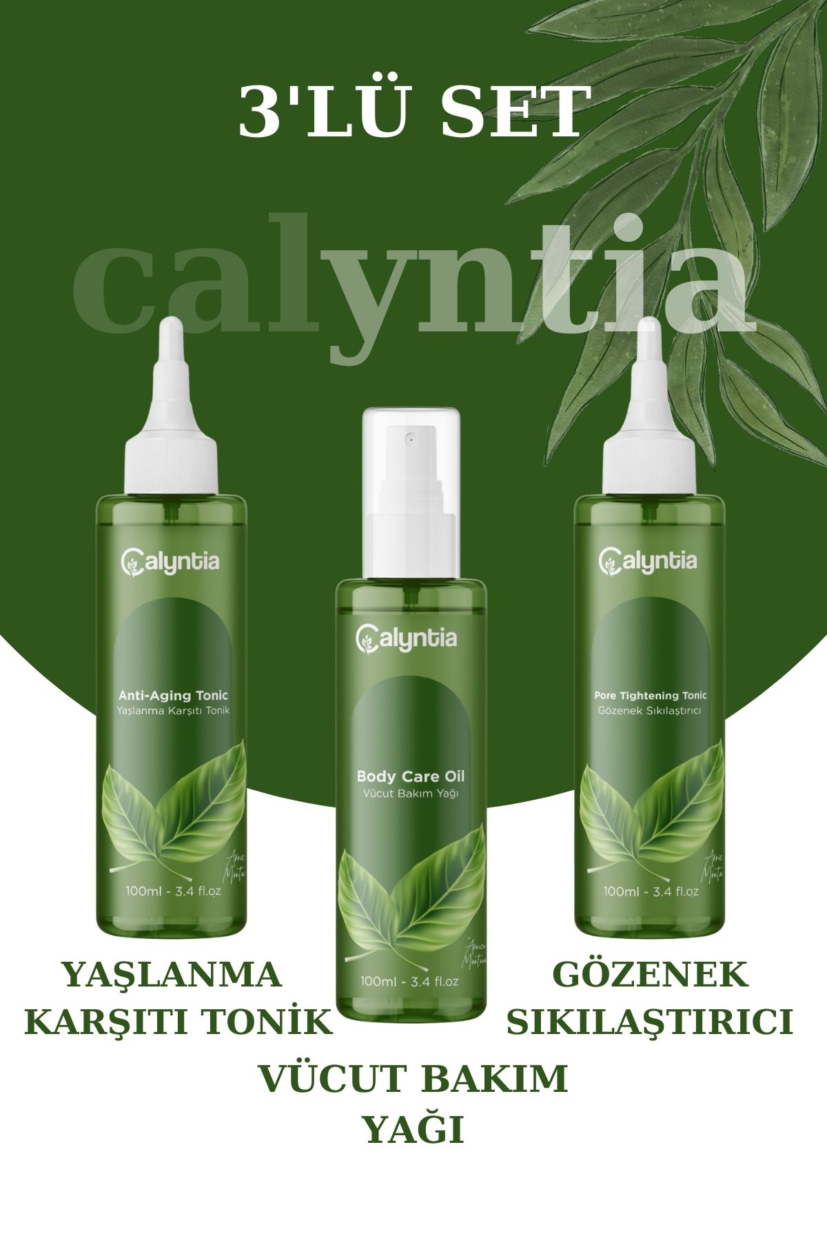 Calyntia Gözenek Sıkılaştırıcı, Vücut Bakım Yağı, Yaşlanma Karşıtı Tonik, 3'lü Set 100ml