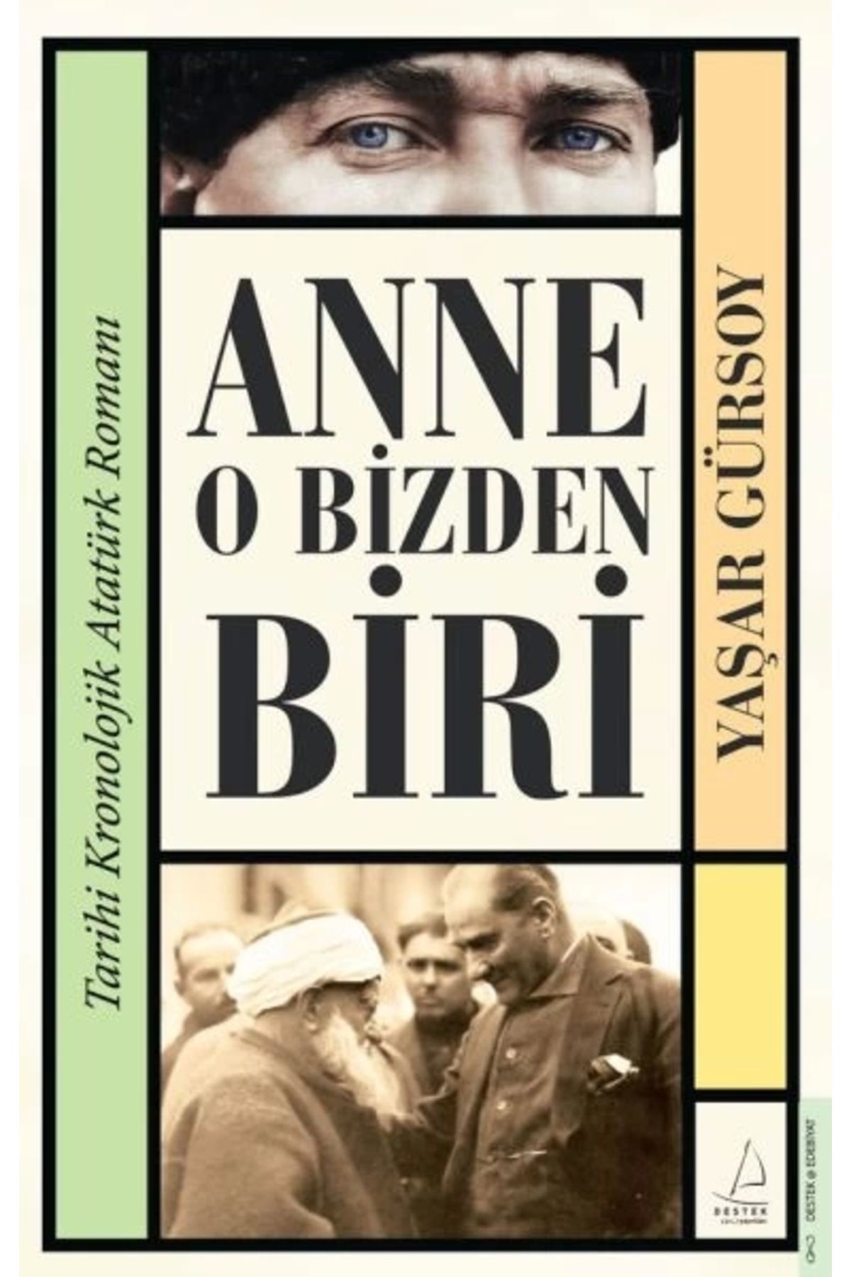 Destek Yayınları Anne O Bizden Biri