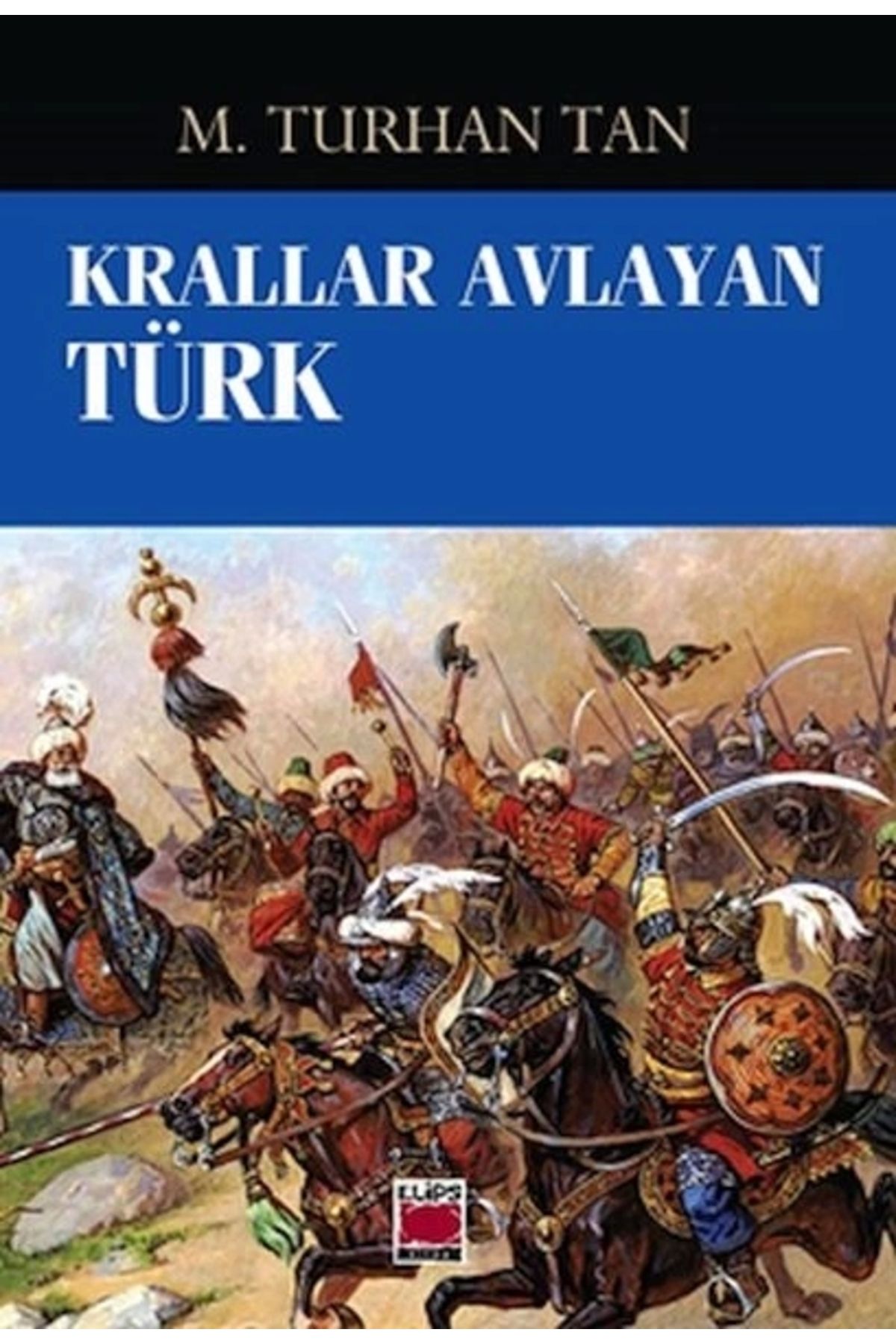 Elips Kitap Krallar Avlayan Türk