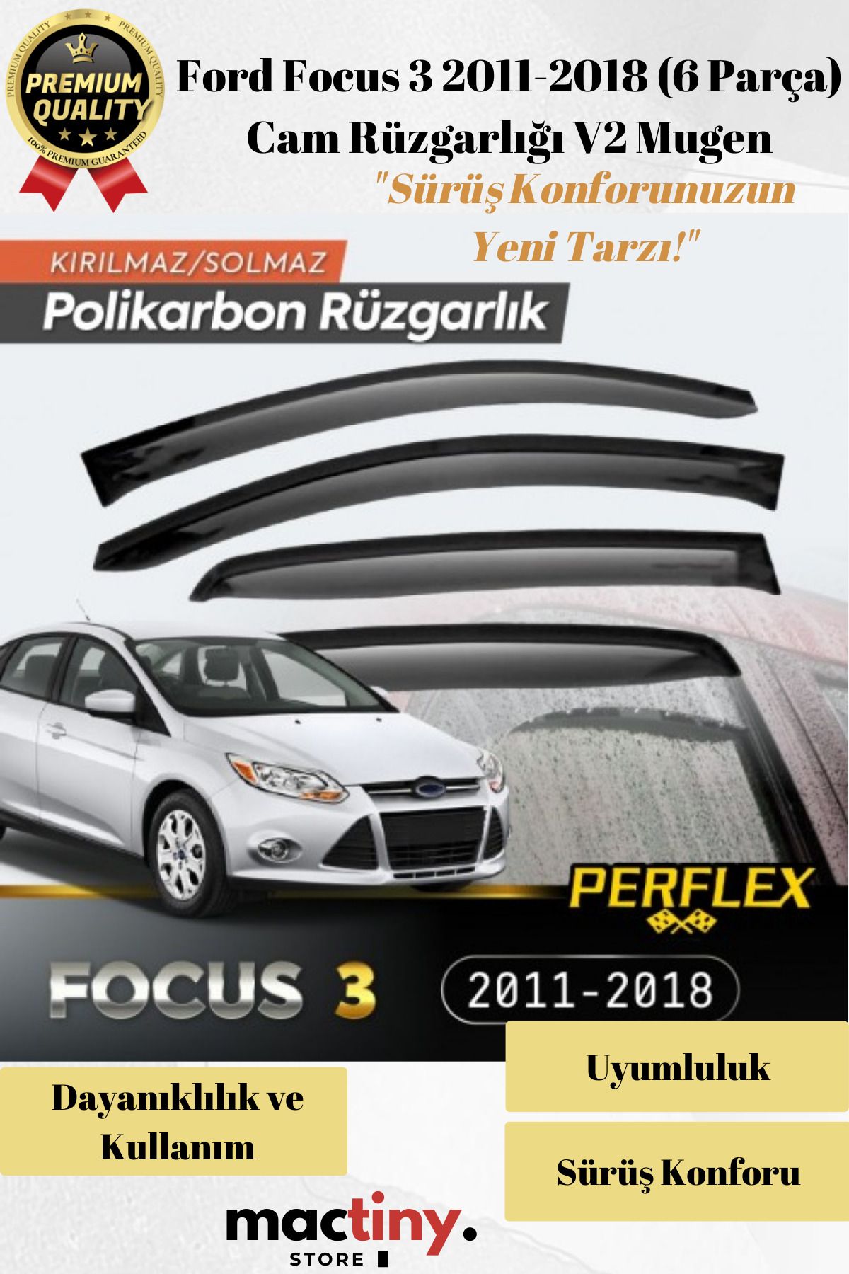 Mactiny Premium Ürün Kaliteli Üretim Sağlam Ford Focus 3 2011-2018 (6 Parça) Cam Rüzgarlığı V2 Mugen