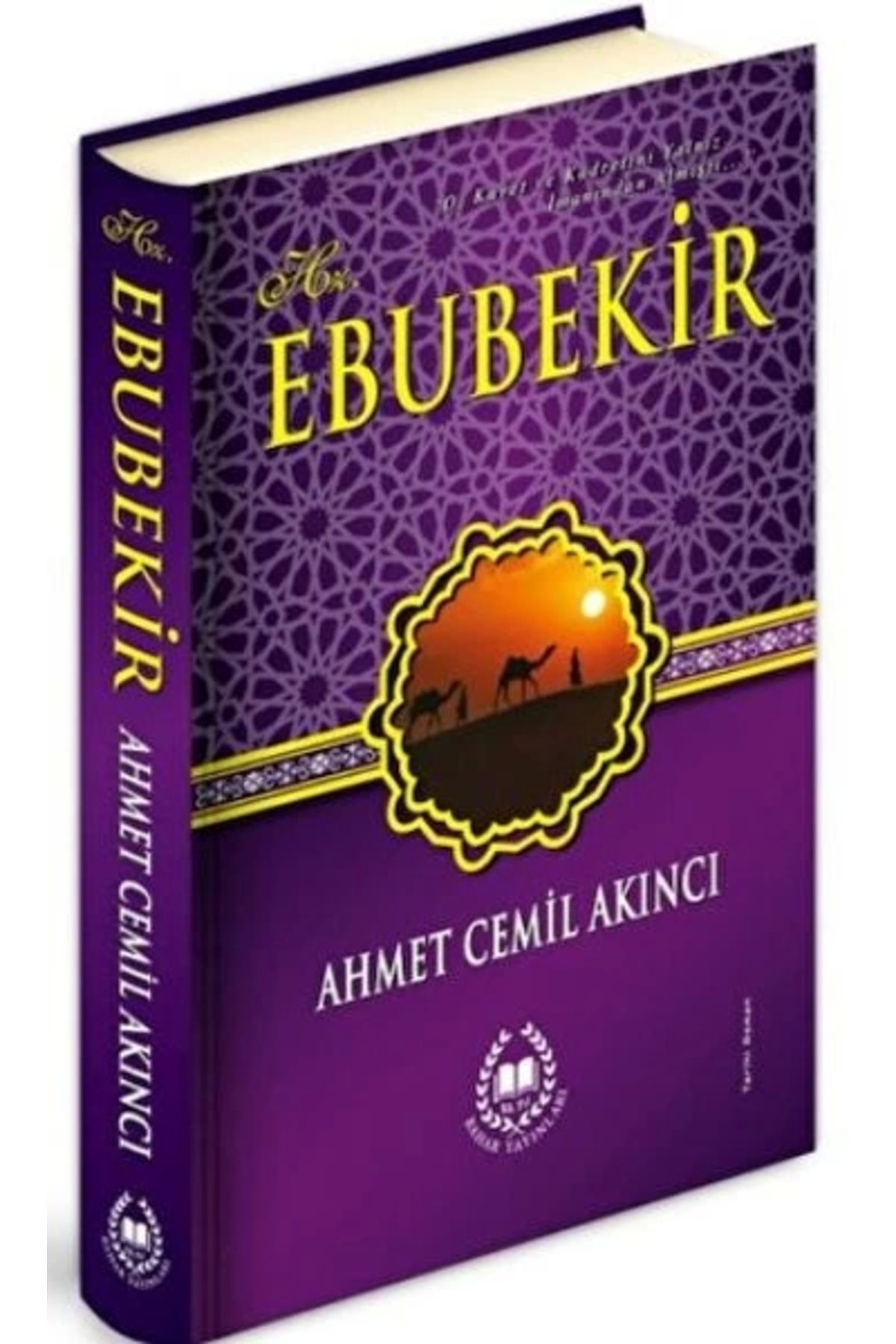 Bahar Yayınları Hz. Ebubekir (Ciltli)