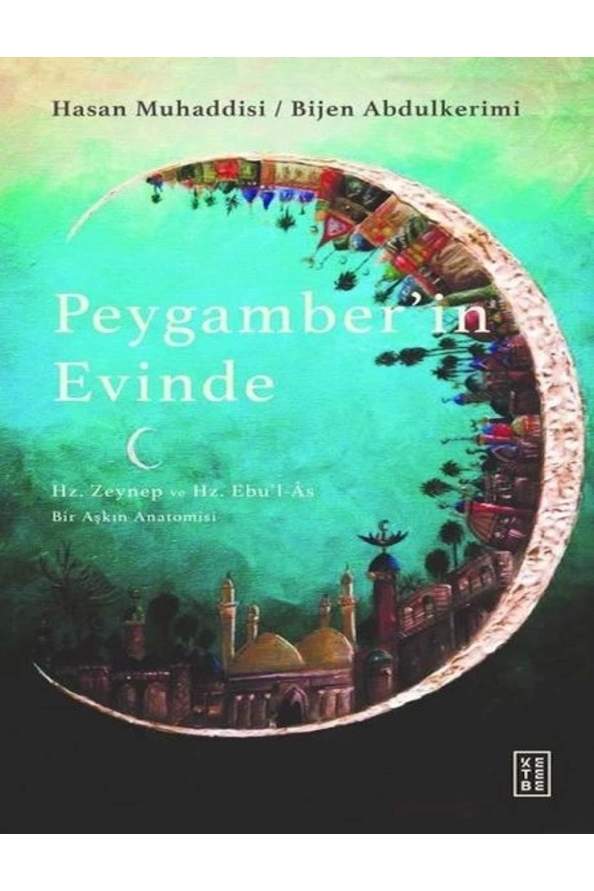 Ketebe Yayınları Peygamber'in Evinde