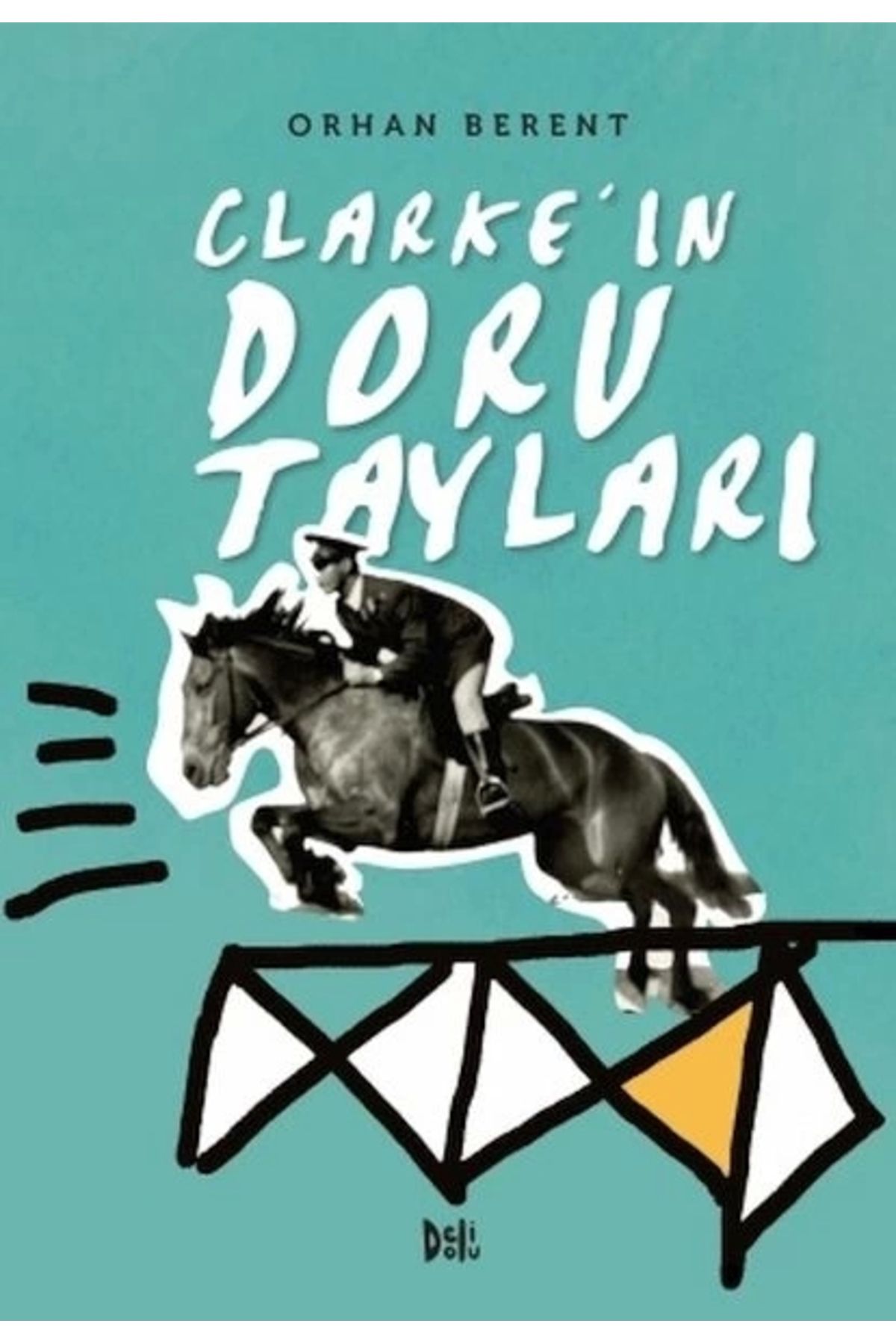 Dergah Yayınları Clarke’ın Doru Tayları