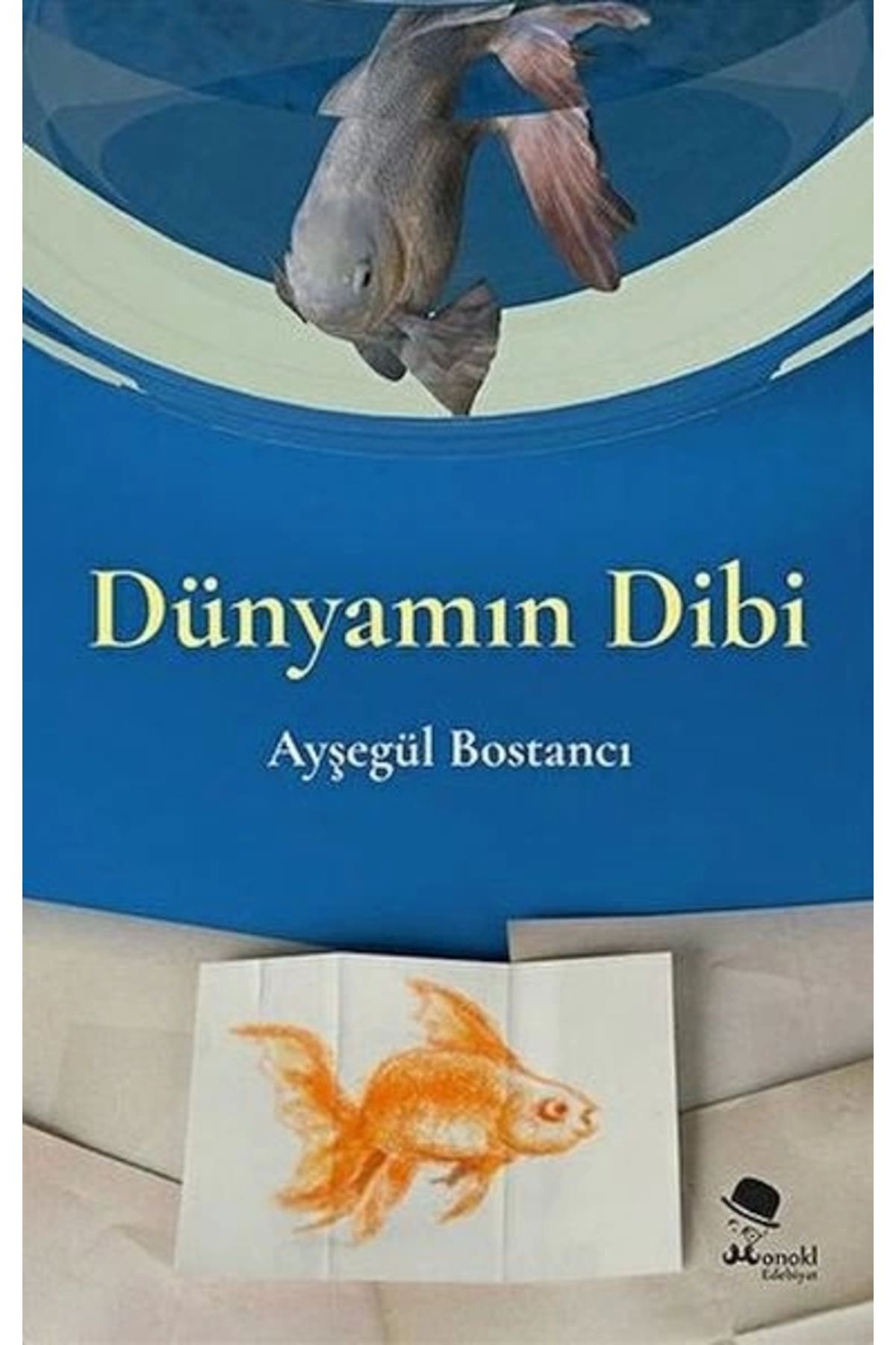 Monokl Yayınları Dünyamın Dibi