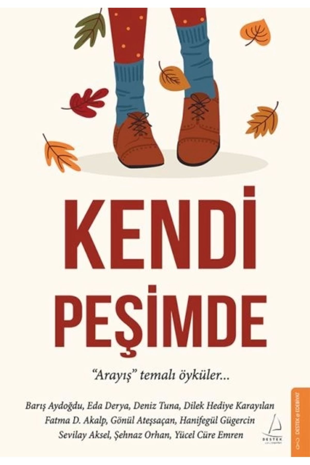 Destek Yayınları Kendi Peşimde