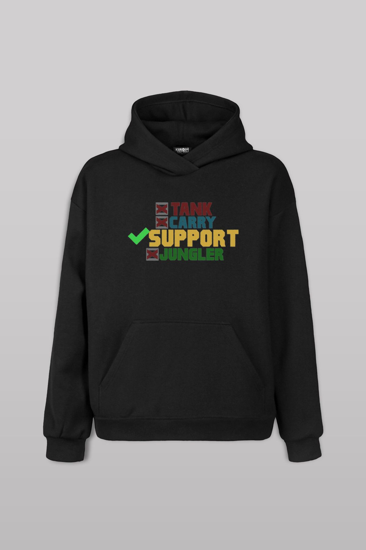 Kendim Seçtim Support Tank Carry Oyun Gamer Ön Baskılı Sweatshirt Unisex Kapüşonlu Hoodie