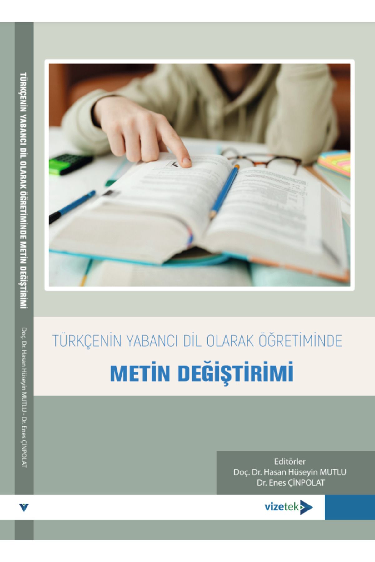 Vizetek Yayıncılık Türkçenin Yabancı Dil Olarak Öğretiminde Metin Değiştirimi