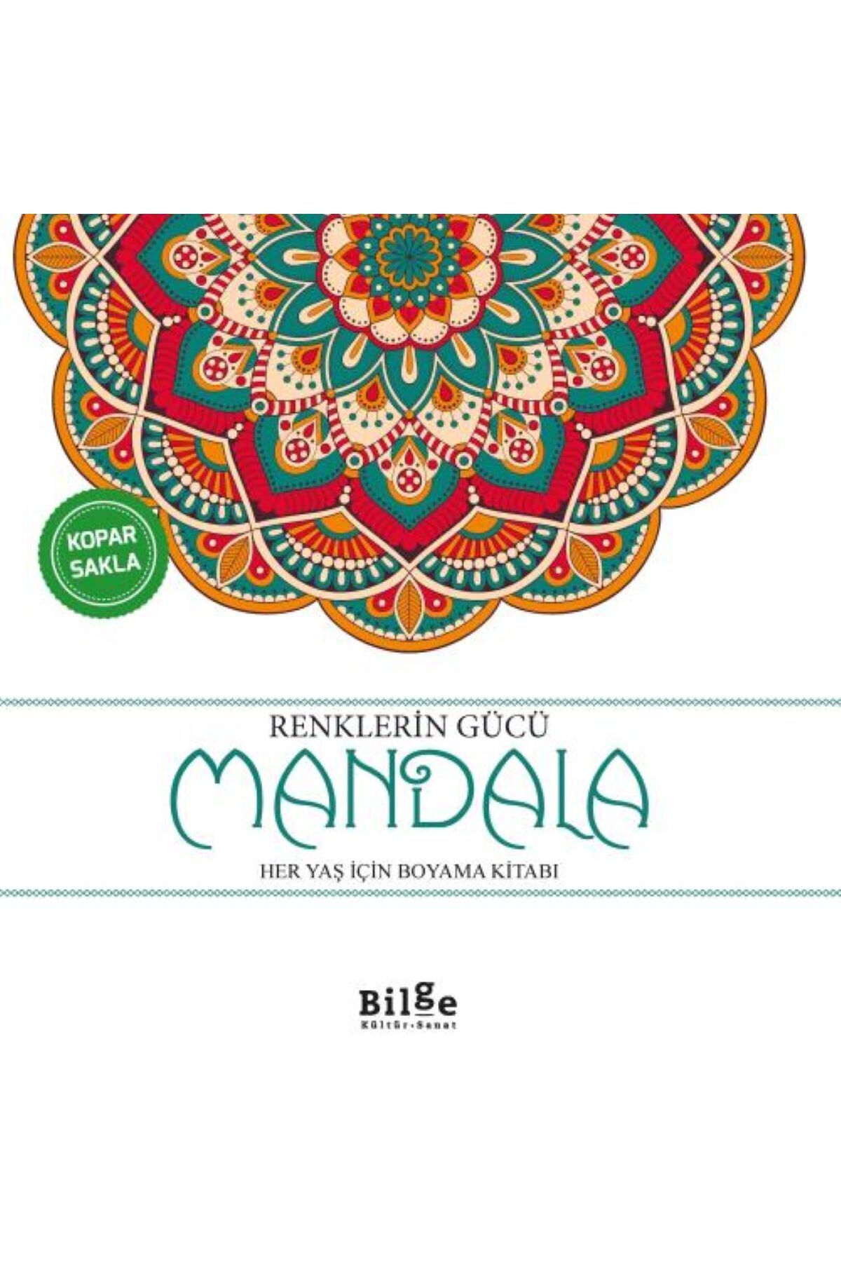 Bilge Kültür Sanat Renklerin Gücü-Mandala , Her Yaş İçin Boyama Kitabı
