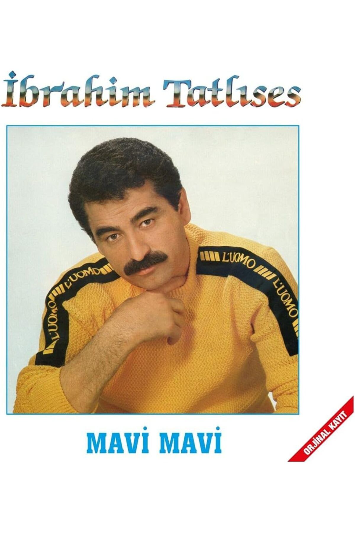 NcK İbrahim Tatlıses Mavi Mavi Plak