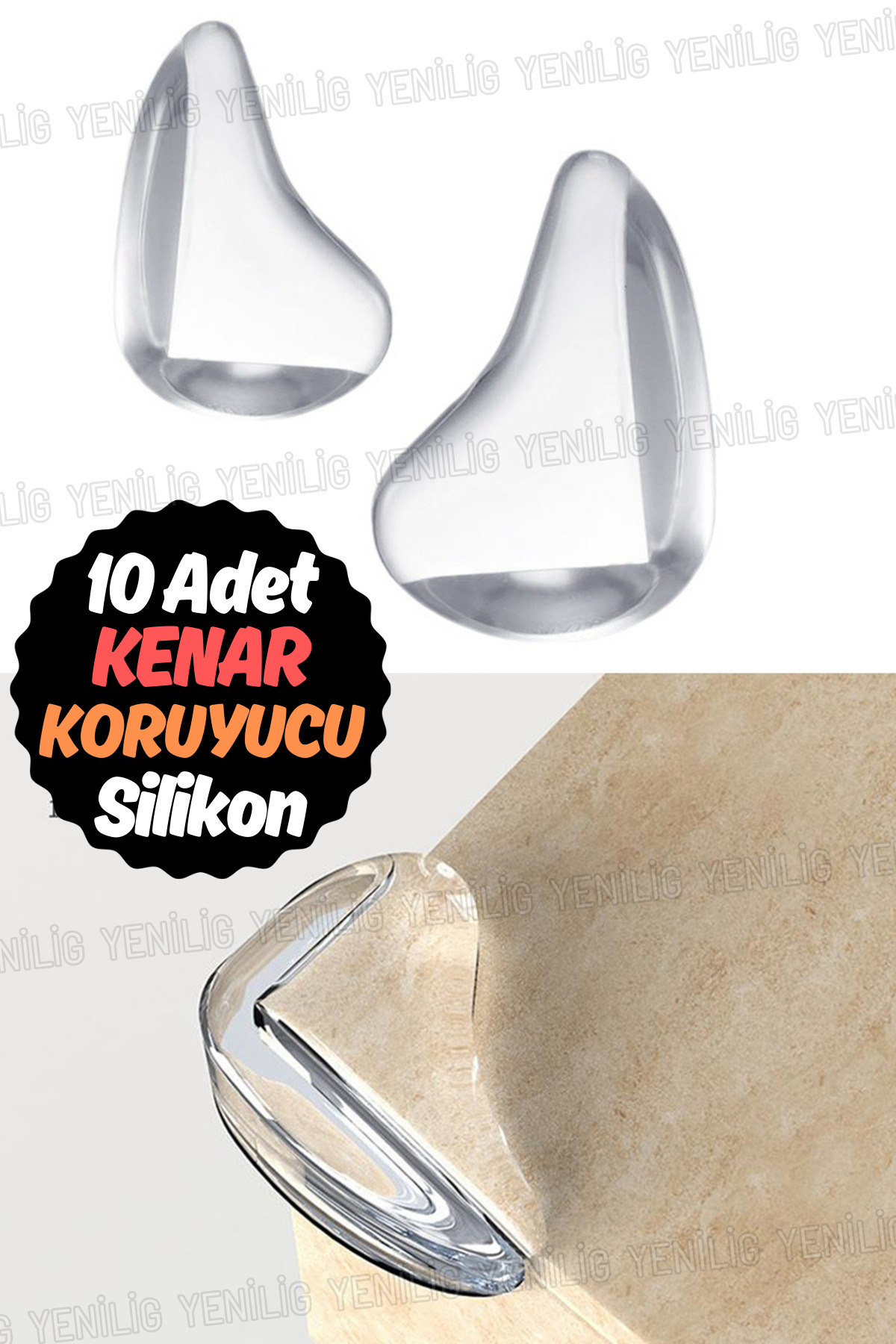 Yenilig Şeffaf Silikon Masa ve Mobilya Köşe Koruyucu – Çocuk Güvenliği Sağlayan 10 Adetlik Set fotoğrafı 6 (önizleme)