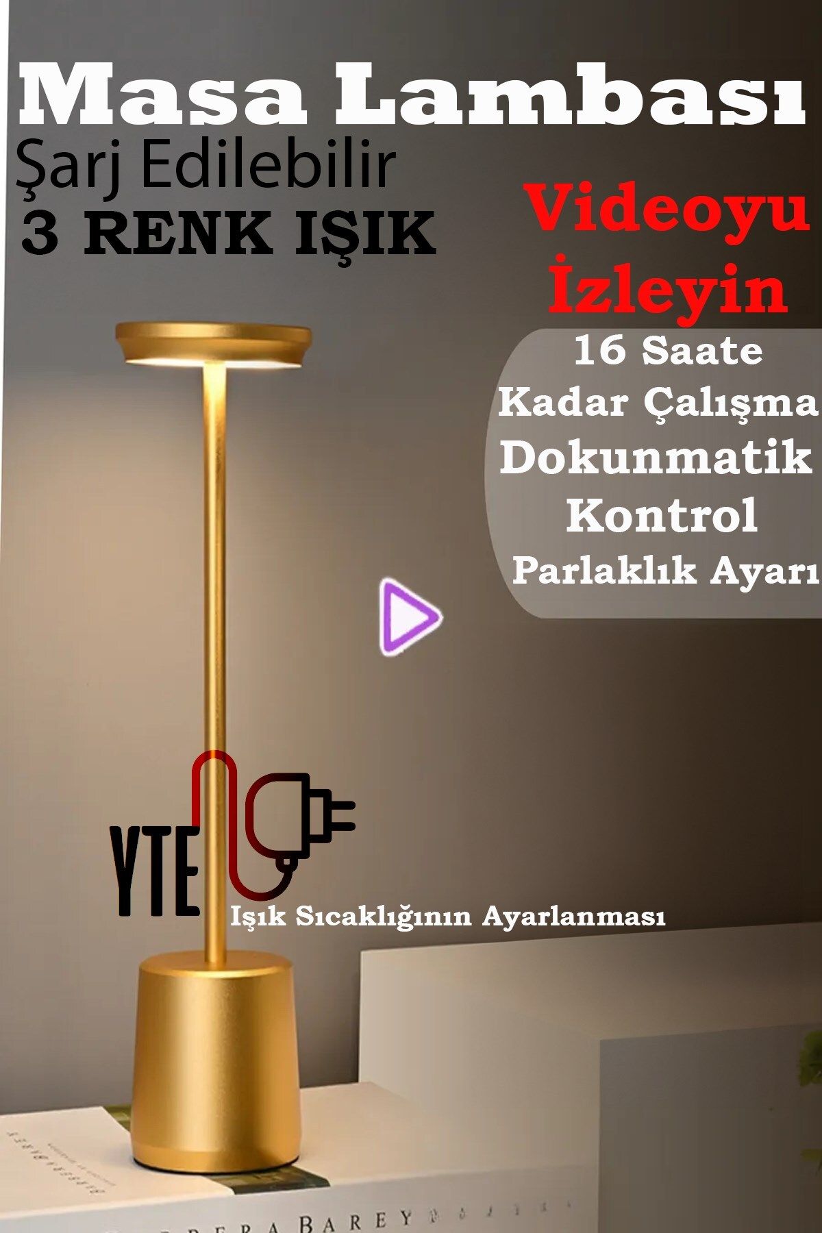 YTE Elite Masa/Gece Lambası 3 Renk Şarjlı Dokunmatik Dimlenebilir Gold Rengi Fonksiyonlu