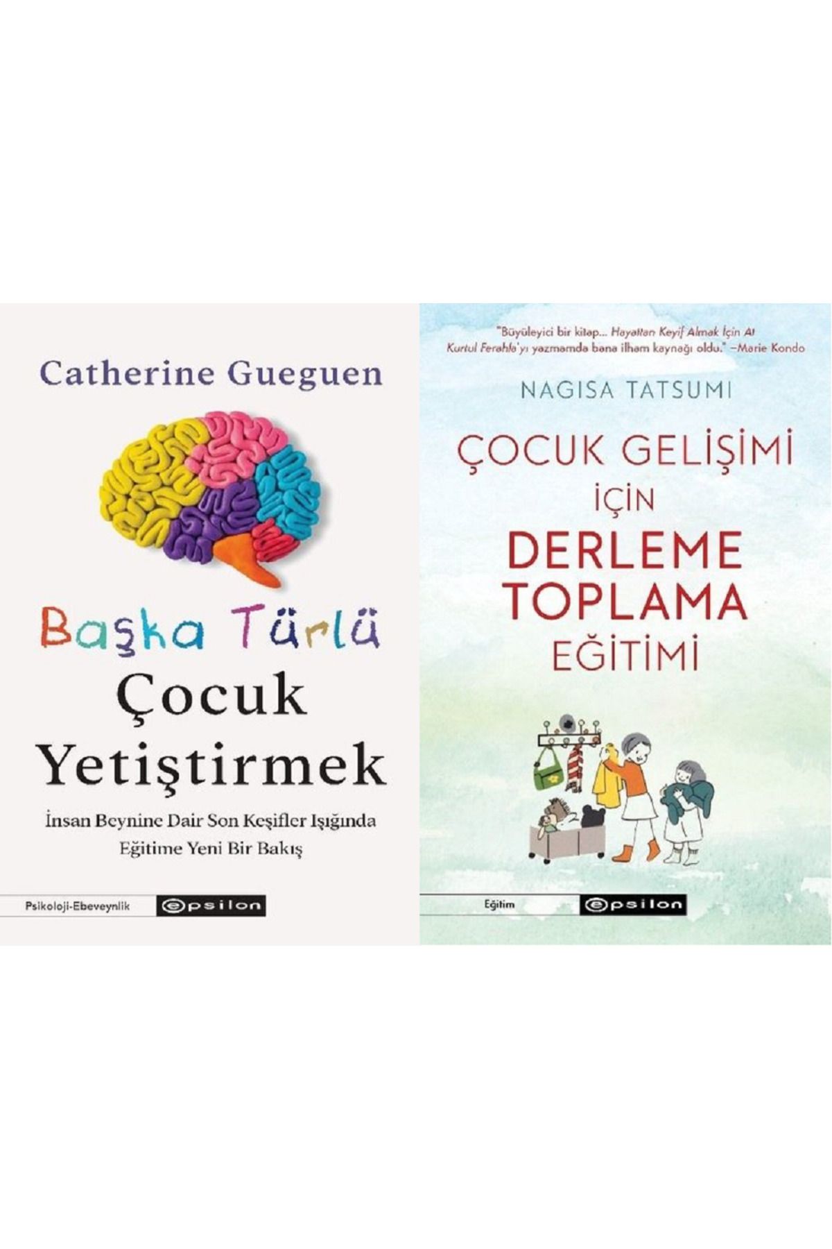 Epsilon Yayınevi Başka Türlü Çocuk Yetiştirmek + Çocuk Gelişimi İçin Derleme Toplama Eğitimi 2 Kitap Set