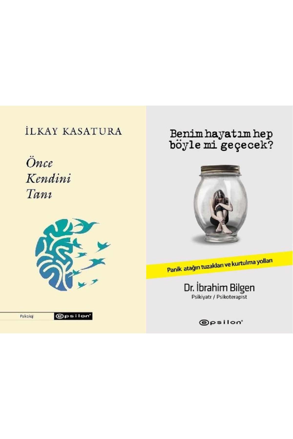 Epsilon Yayınevi Önce Kendini Tanı + Benim Hayatım Hep Böyle mi Geçecek? 2 Kitap Set