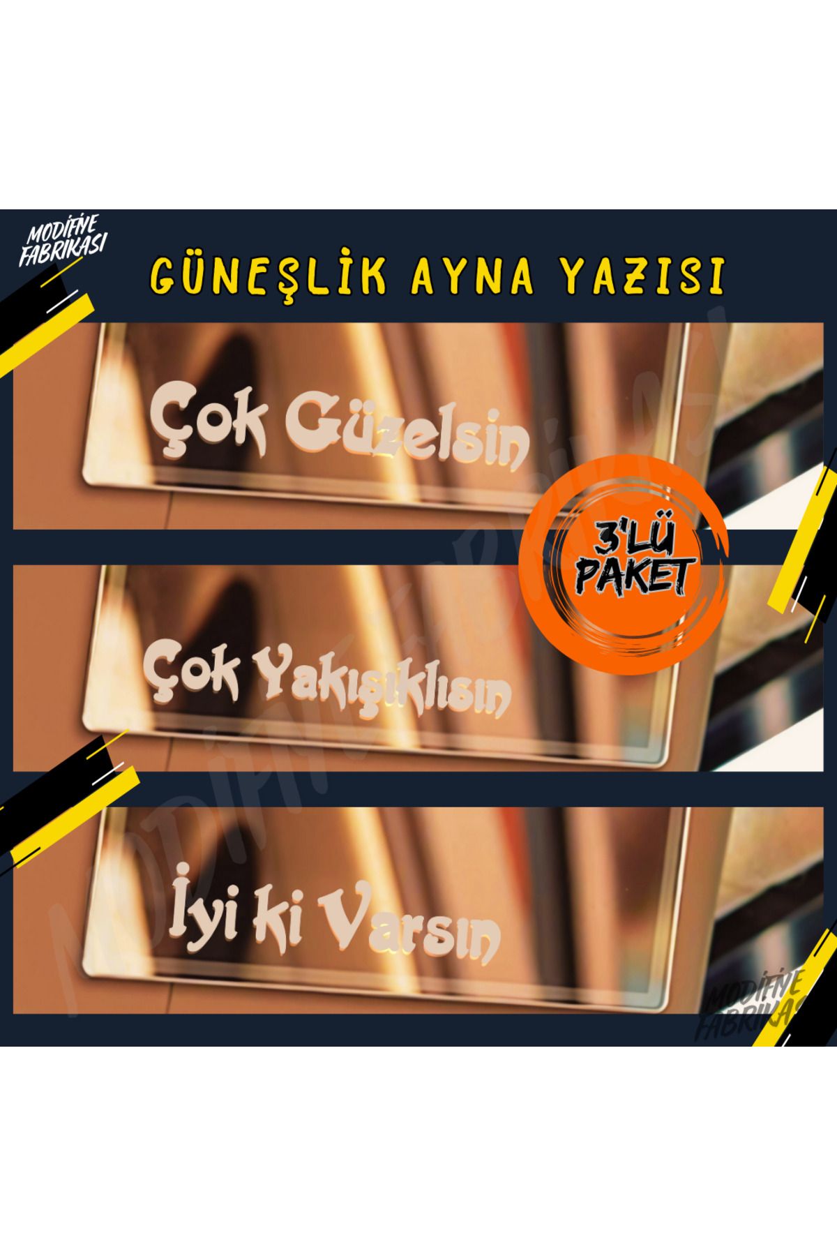 Modifiye Fabrikası Güneşlik Ayna Sticker Seti - Çok Güzelsin, Çok Yakışıklısın, İyi ki Varsın