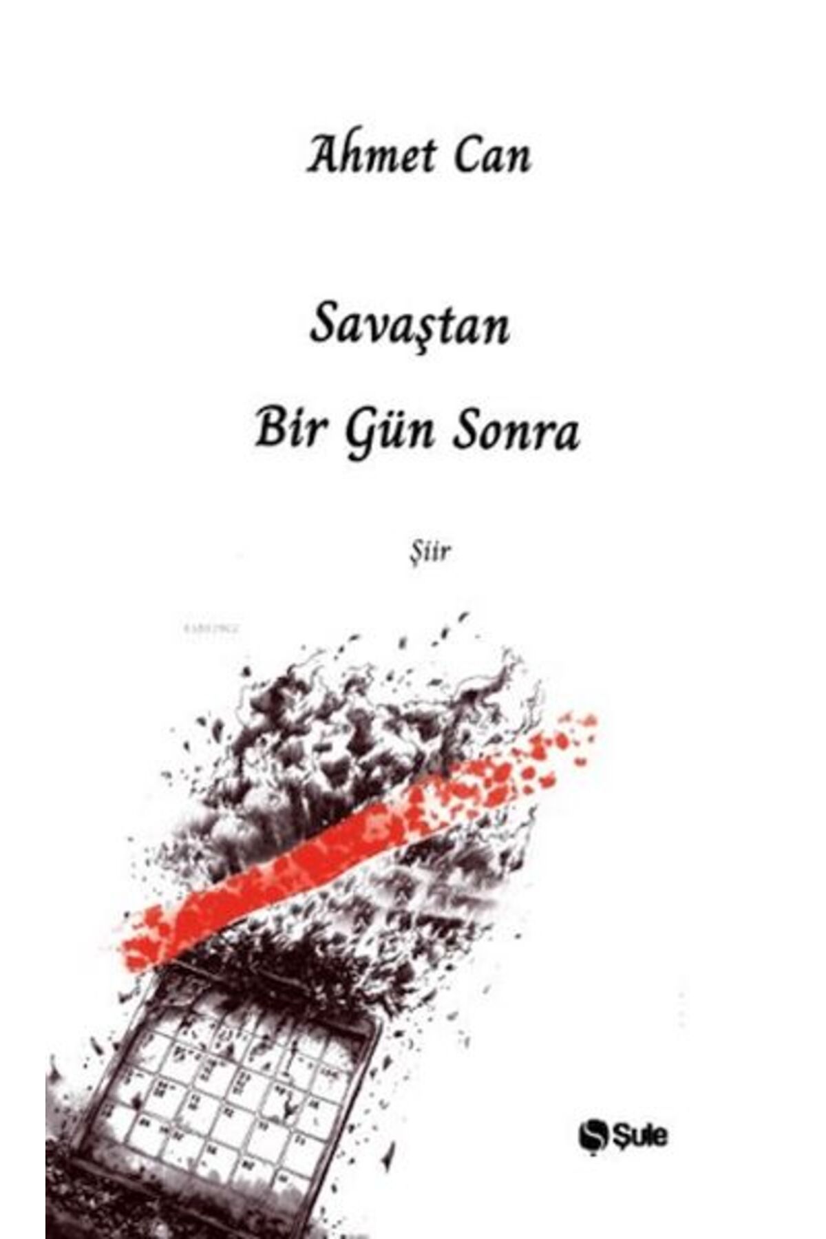 Şule Yayınları Savaştan Bir Gün Sonra