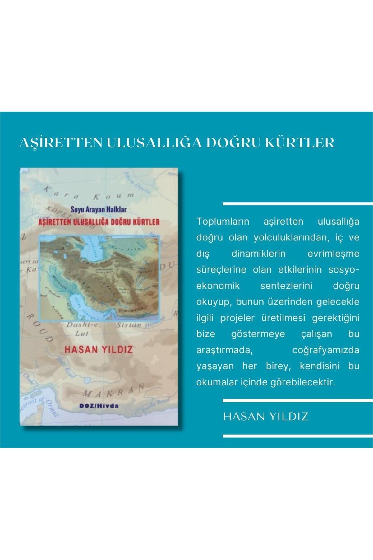 Doz Basım Yayın Aşiretten Ulusallığa Doğru Kürtler - Suyunu Arayan Halklar / Hasan Yıldız