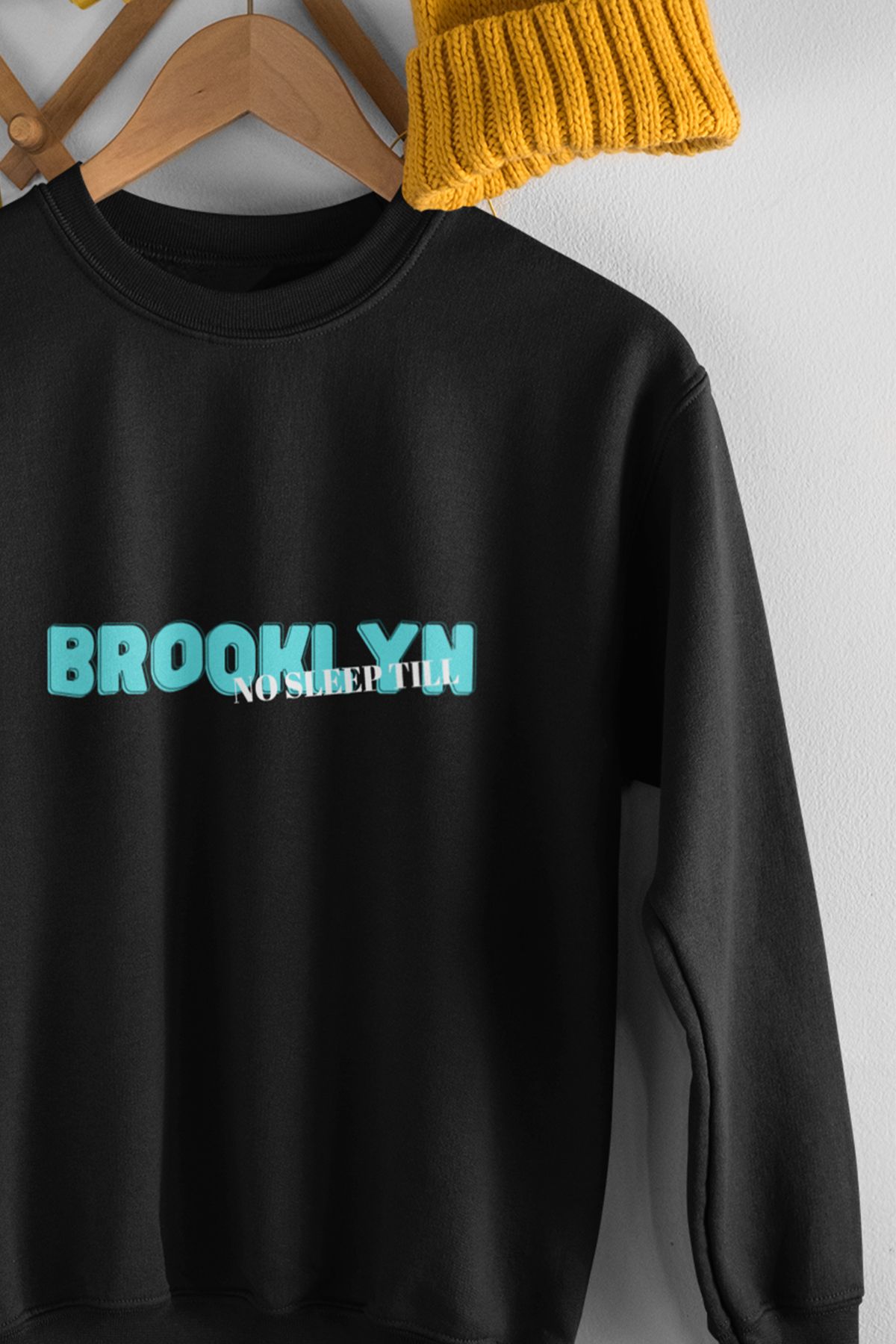 qoeuyl boutique No Sleep Tıll Brooklyn Baskılı Eğlenceli Hediyelik %100 Pamuklu Unisex Bisiklet Yaka Sweatshirt