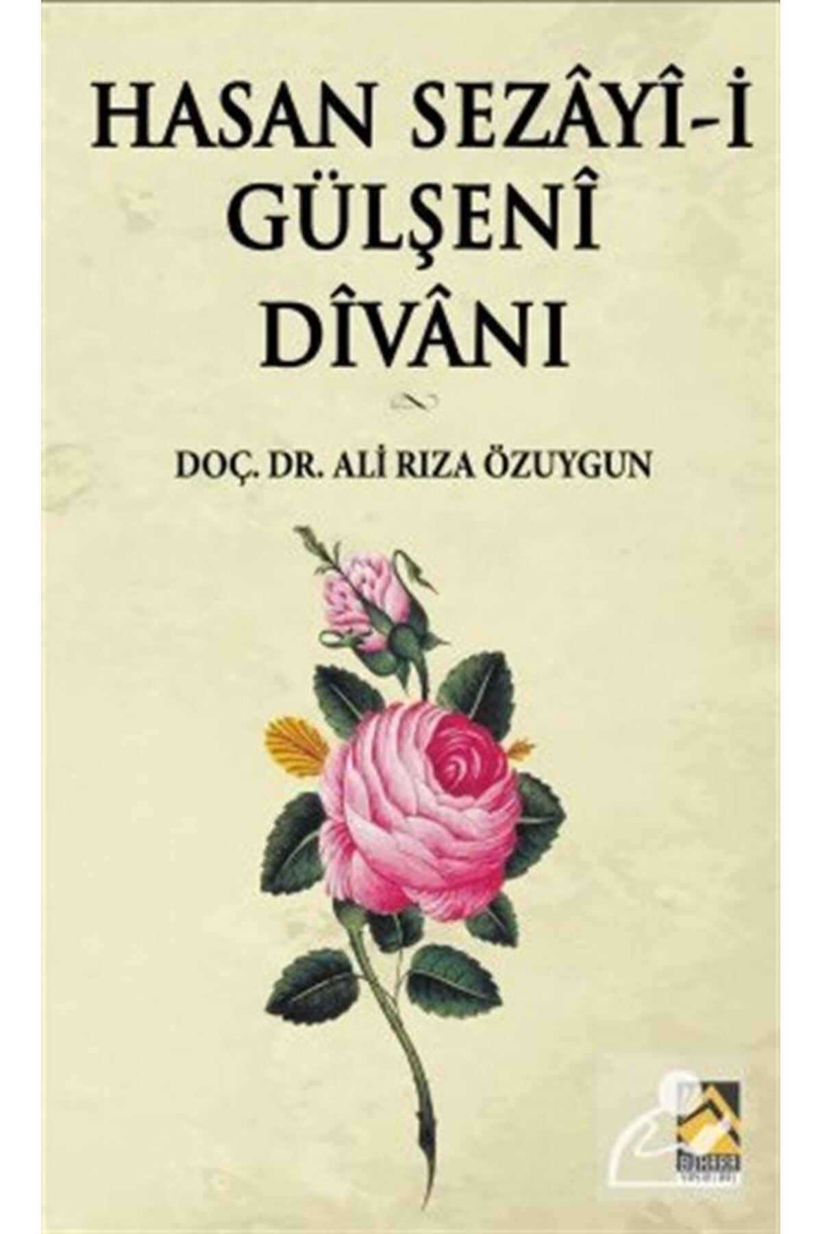 Buhara Yayınları Hasan Sezayii Gülşeni Divanı