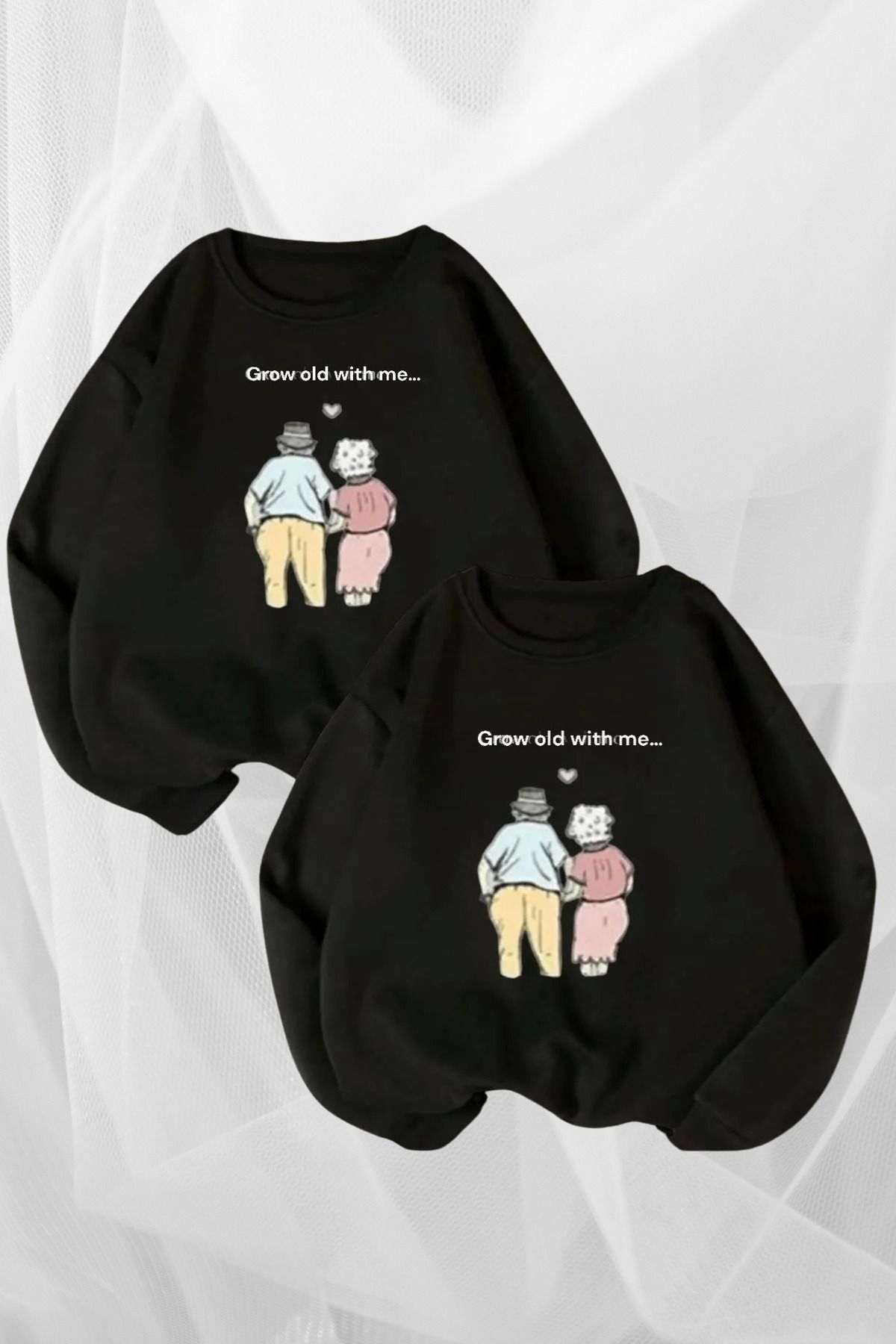 FECCY Pamuklu Grow Old With Me Sevgili Çift Kombin - Baskılı Oversize Bisiklet Yaka Sweatshirt