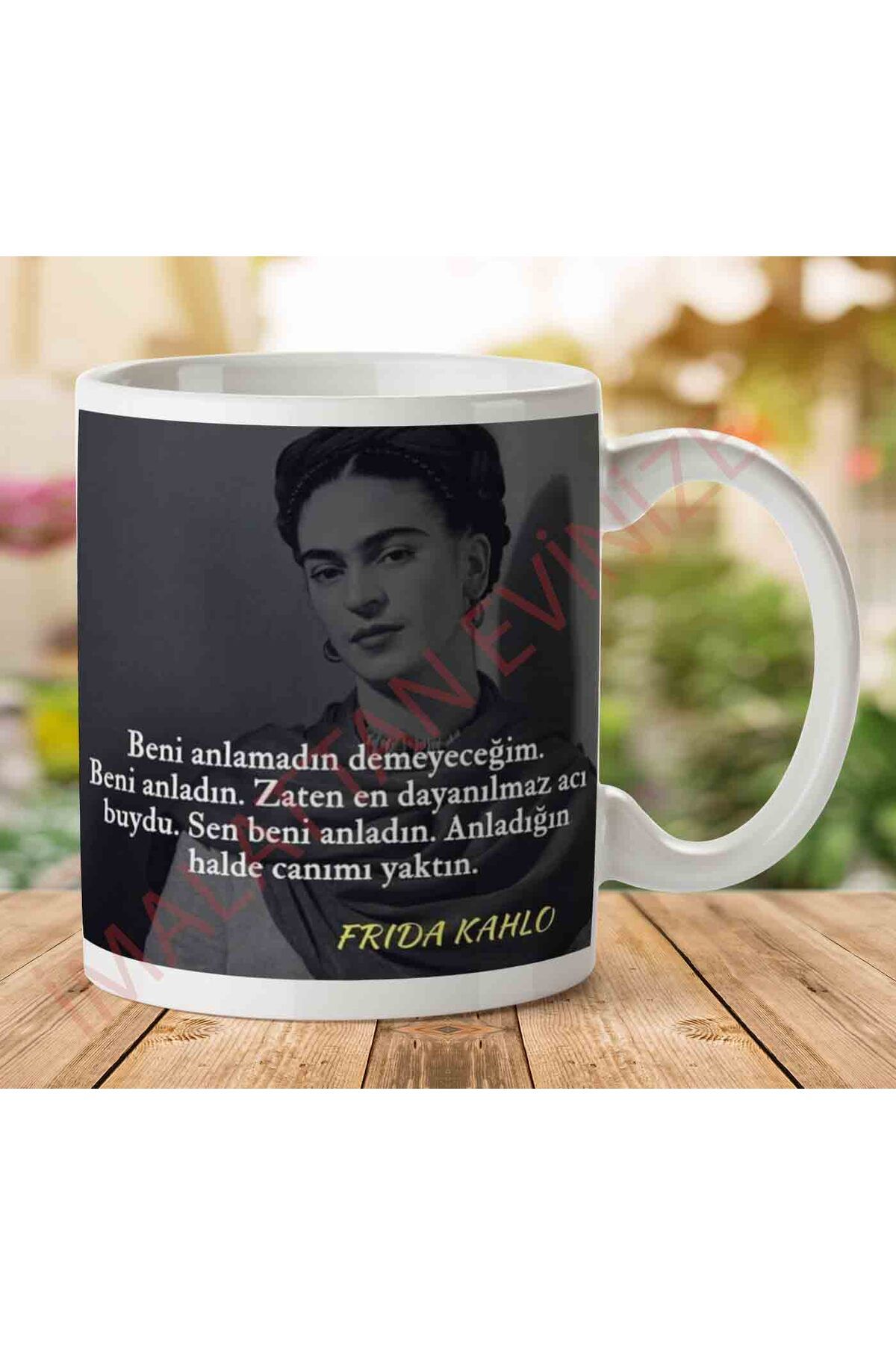 ART HEDİYE Frida Kahlo Anladığın Halde Canımı Yaktın İki Tarafı Baskılı Kupa Bardak