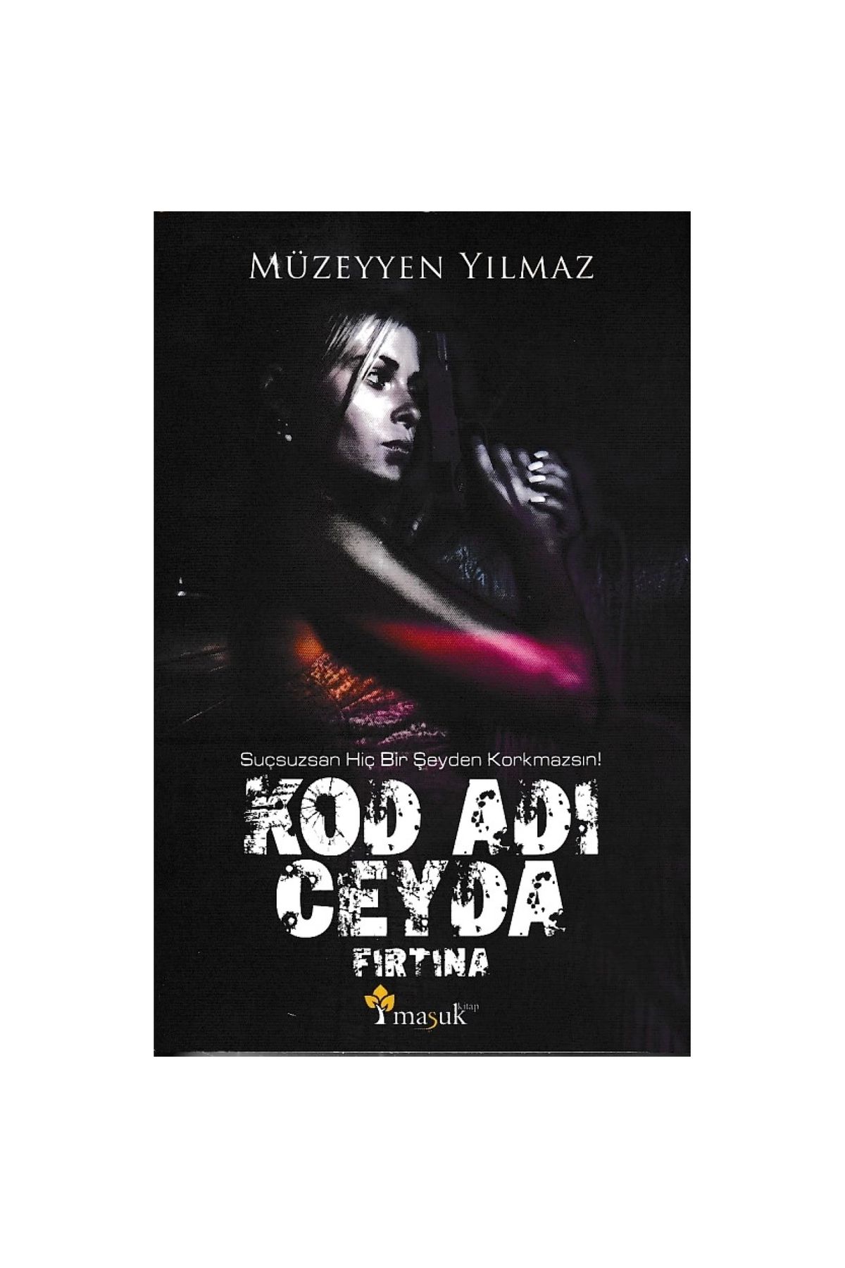 Maşuk Kitap Kod Adı Ceyda - Fırtına