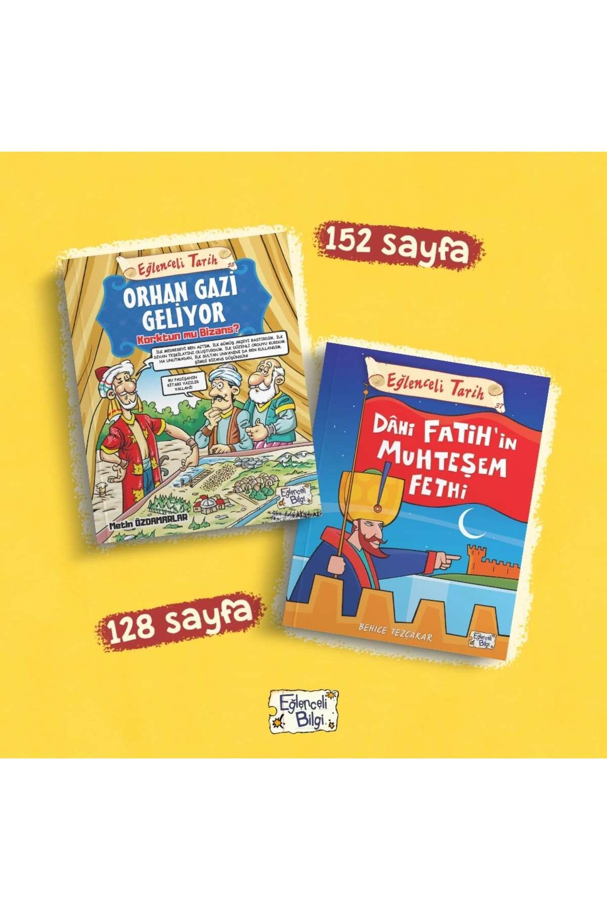 Eğlenceli Bilgi Yayınları 4.5.Sınıf-Orhan Gazi Geliyor,Dahi Fatihin Muhteşem Fethi (2kitap)