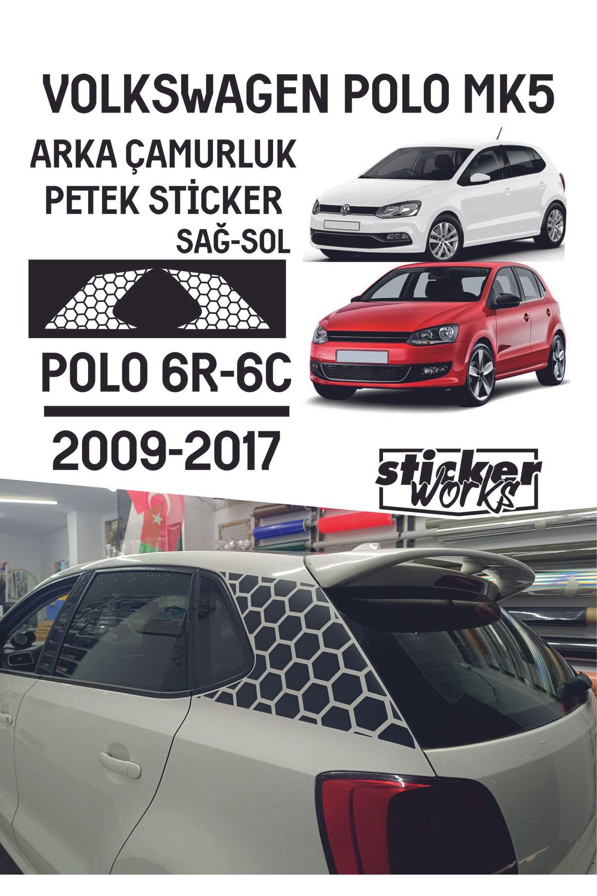 Sticker Works Vw Polo Arka Çamurluk Petek Sticker - Beyaz