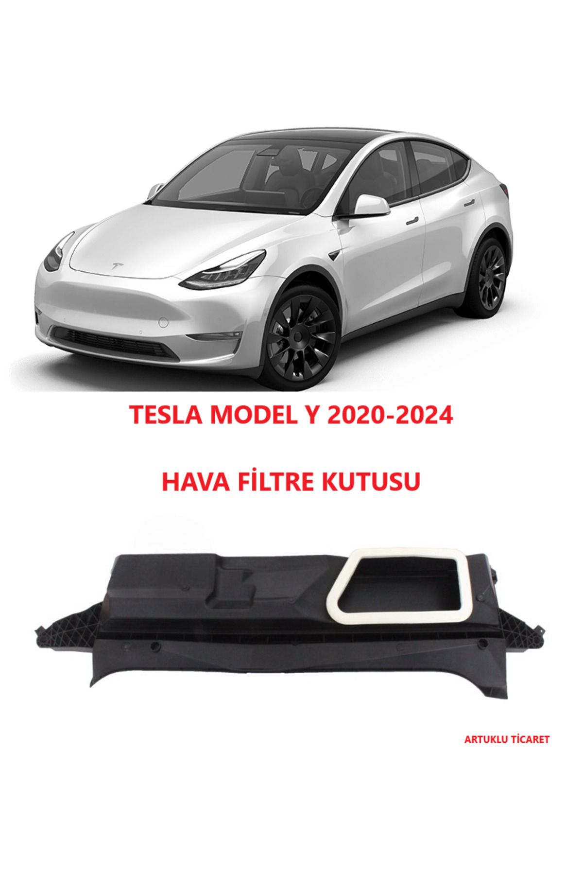 ARTUKLU TİCARET TESLA MODEL Y 2020-2024 HAVA FİLTRE KUTUSU