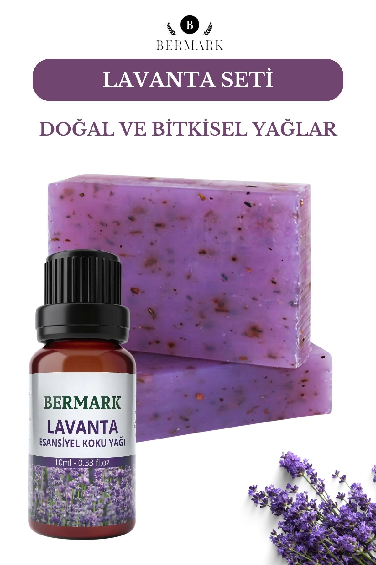 bermark Doğal Lavanta Uçucu Esansiyel Yağı 10ml & Bitkisel Lavanta Sabun Seti, Buhurdanlık-Difüzör Kokusu