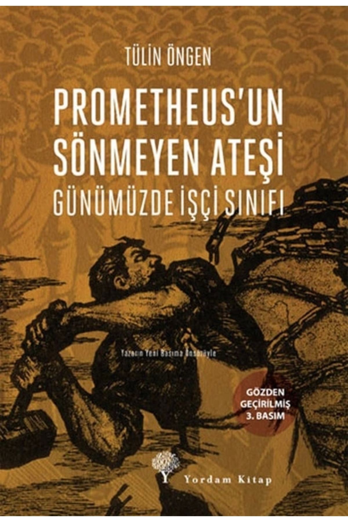 Yordam Kitap Prometheus'un Sönmeyen Ateşi