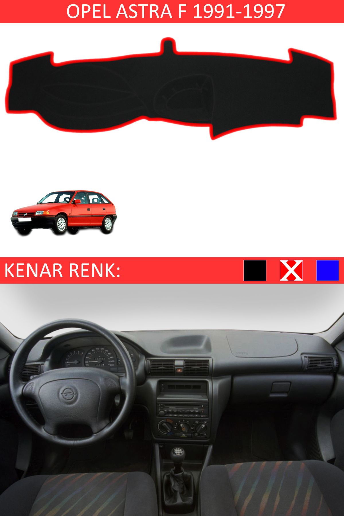 Auralight Opel Astra F 1991-1997 İçin Uygun Torpido Koruma Halısı Siyah Kenar Renk Kırmızı