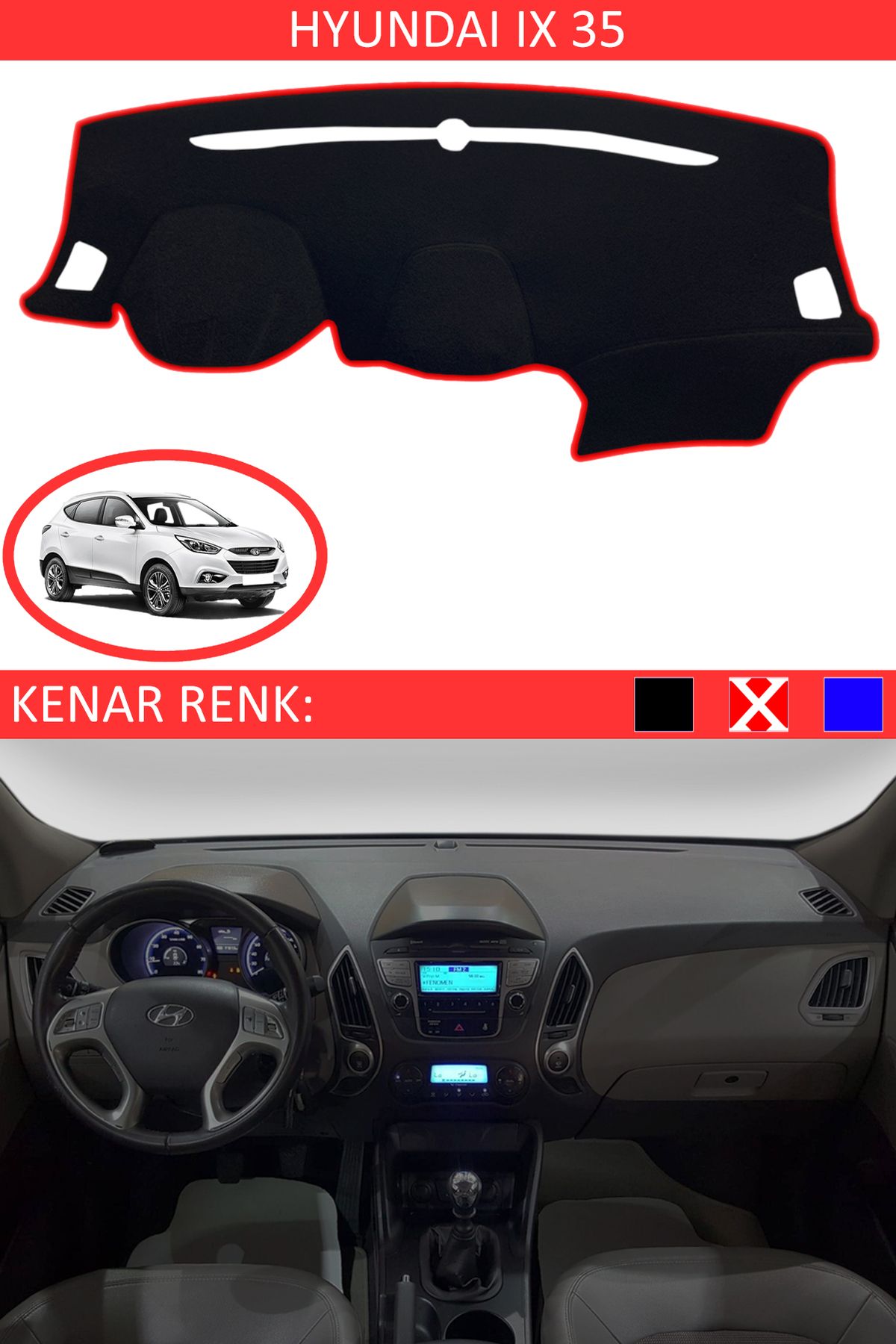 Auralight Hyundai İX35 İçin Uygun Torpido Koruma Halısı Siyah Kenar Renk Kırmızı