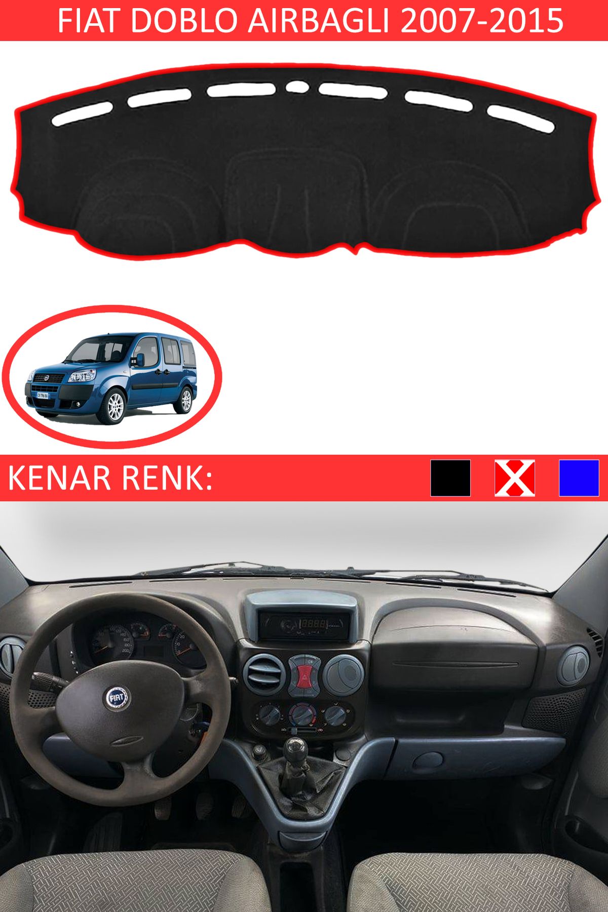 Auralight Fiat Doblo Airbagli 2007-2015 İçin Uygun Torpido Koruma Halısı Siyah Kenar Renk Kırmızı