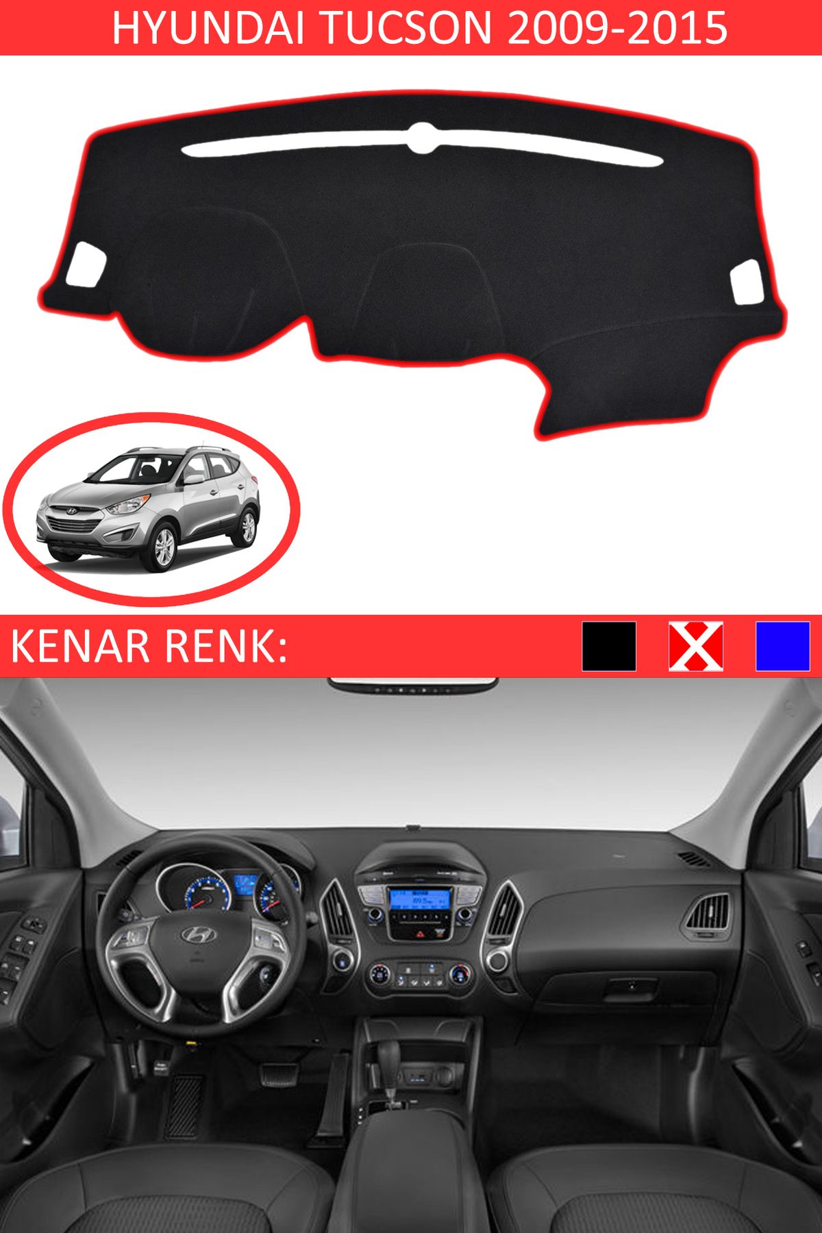 Auralight Hyundai Tucson 2009-2015 İçin Uygun Torpido Koruma Halısı Siyah Kenar Renk Kırmızı