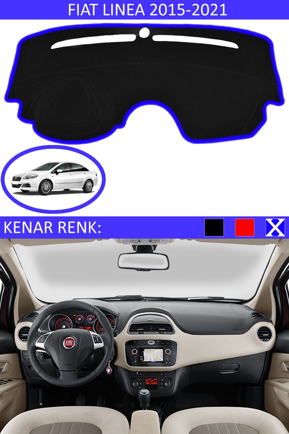 Auralight Fiat Linea 2015-2020 İçin Uygun Torpido Koruma Halısı Siyah Kenar Renk Mavi