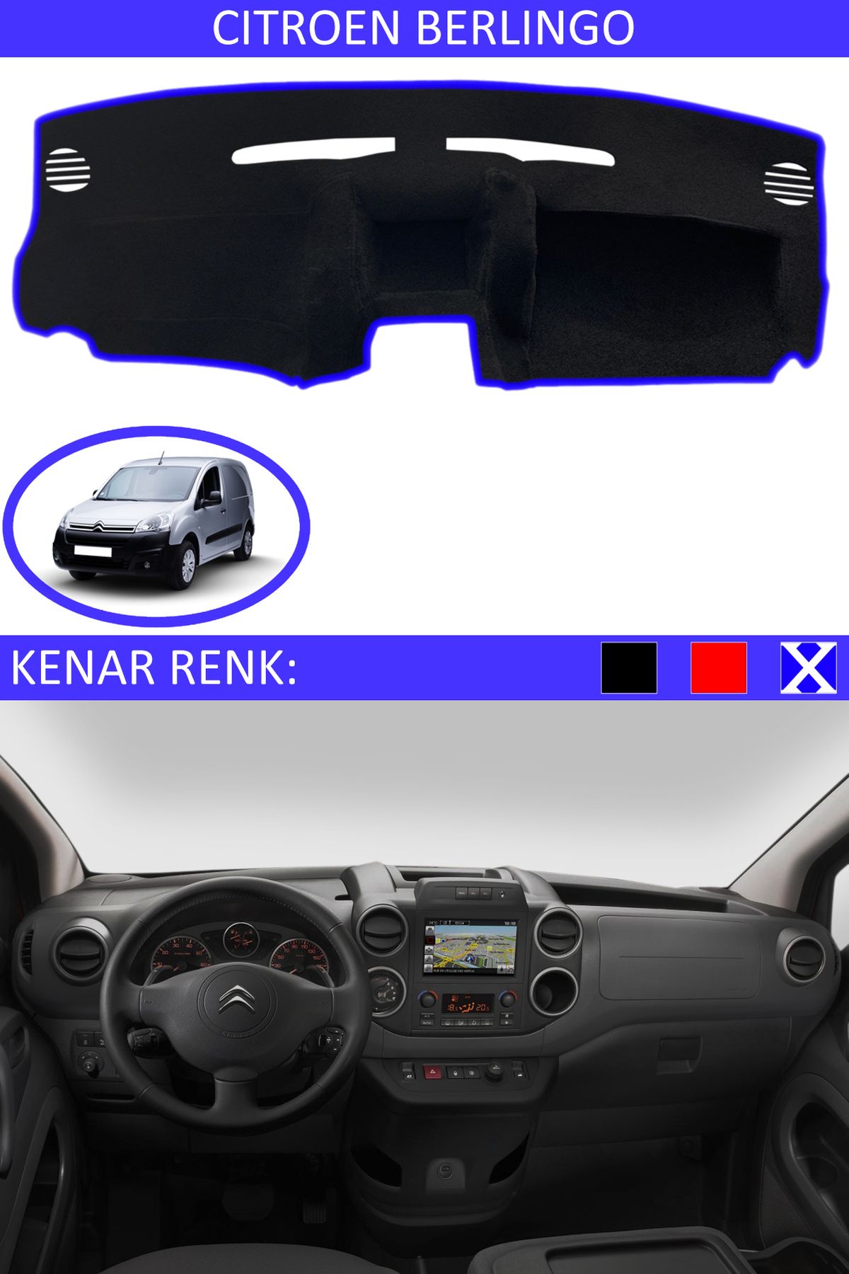 Auralight Citroen Berlingo İçin Uygun Torpido Koruma Halısı Siyah Kenar Renk Mavi