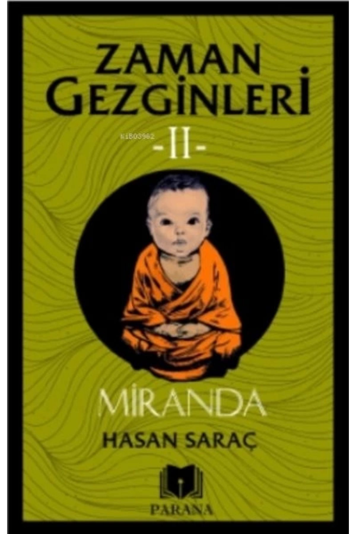 Parana Yayınları Miranda - Zaman Gezginleri 2