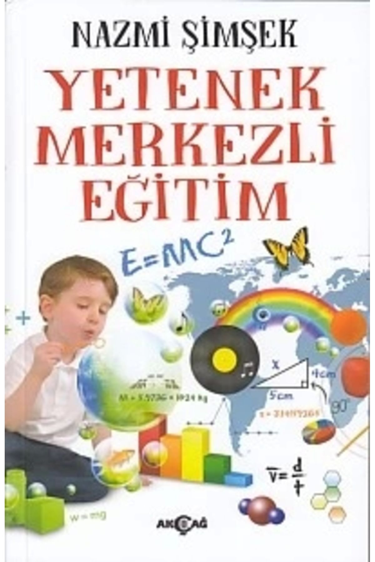 Akçağ Yayınları Yetenek Merkezli Değitim