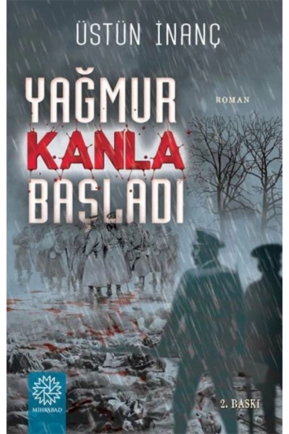 Mihrabad Yayınları Yağmur Kanla Başladı