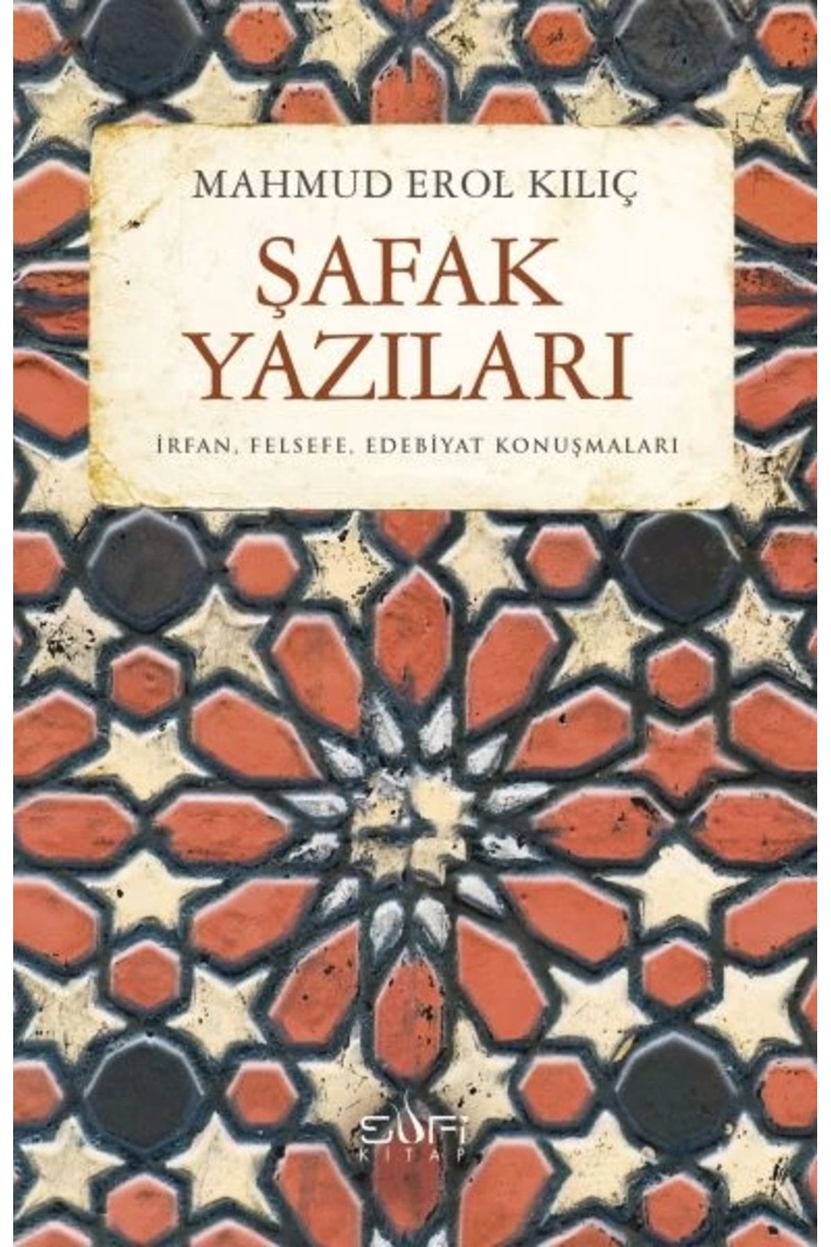 Sufi Kitap Şafak Yazıları