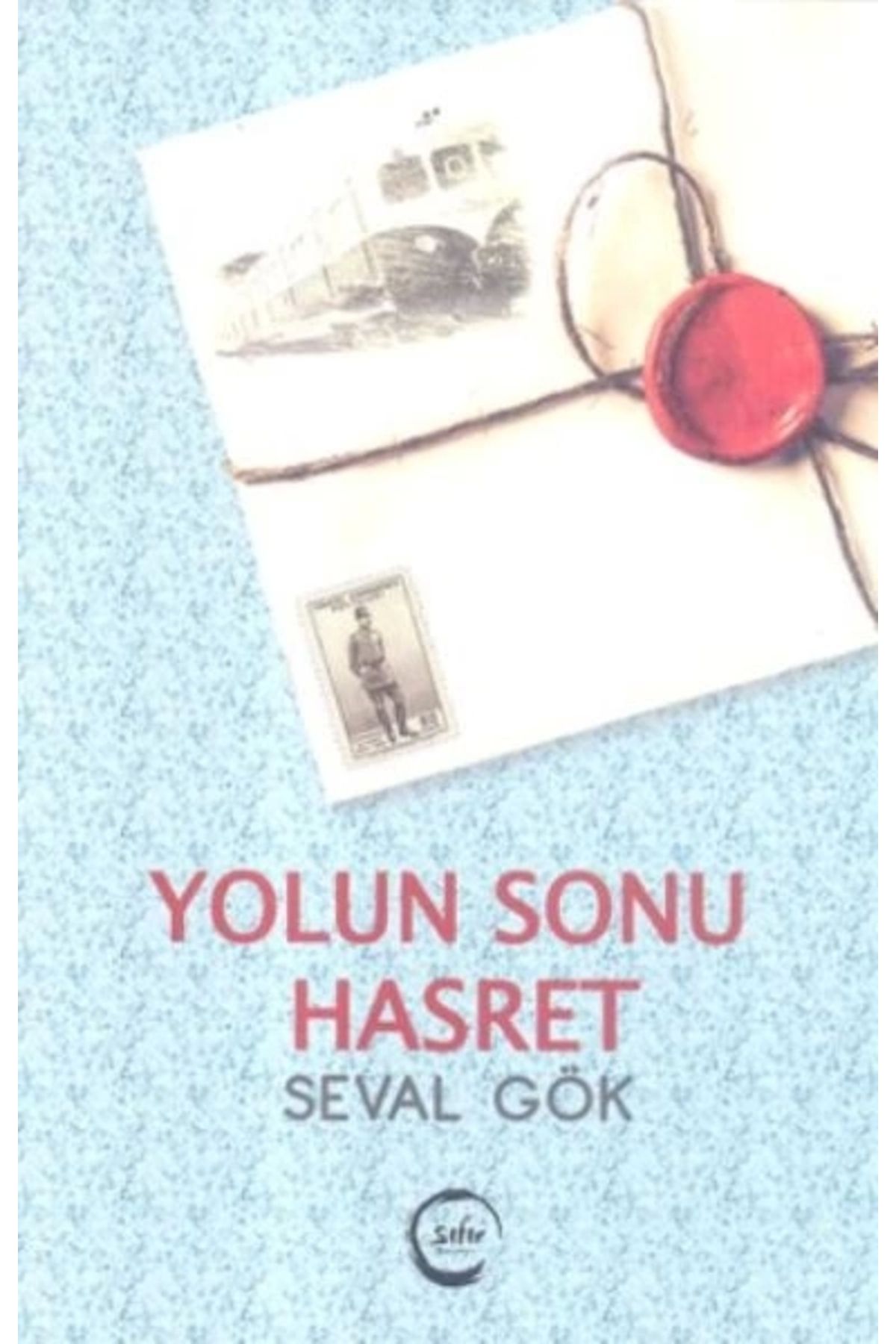 Sıfır Yayınları Yolun Sonu Hasret