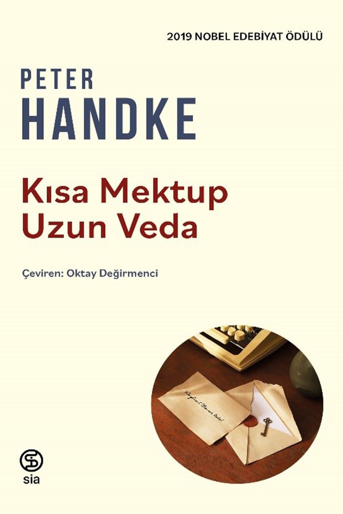 Sia Kitap Kısa Mektup Uzun Veda - Peter Handke