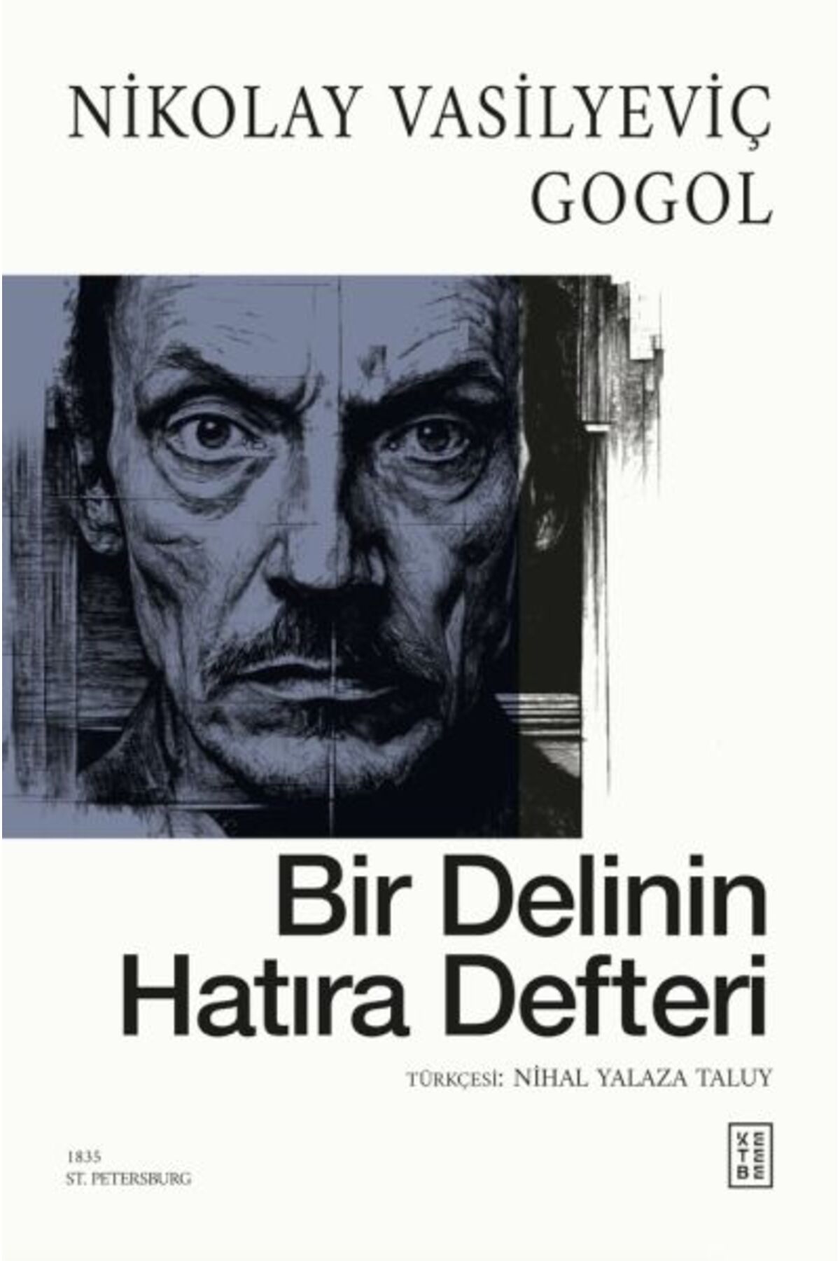 Ketebe Yayınları Bir Delinin Hatıra Defteri - Nikolay Vasilyeviç Gogol