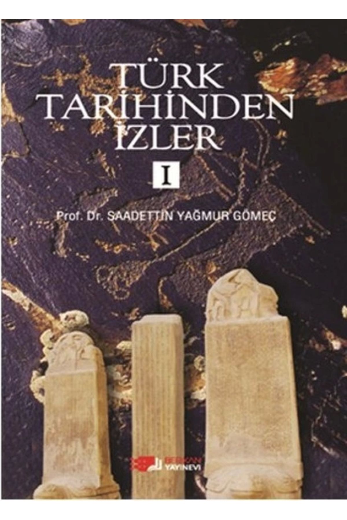 Berikan Yayınları Türk Tarihinden İzler 1