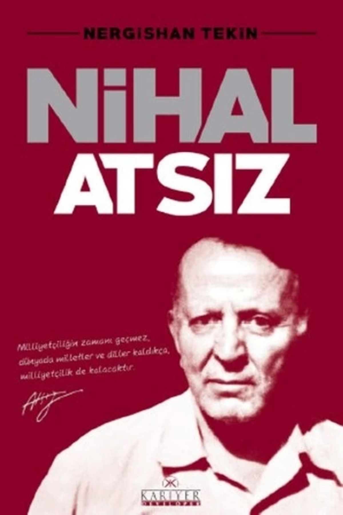 Kariyer Yayınları Nihal Atsız